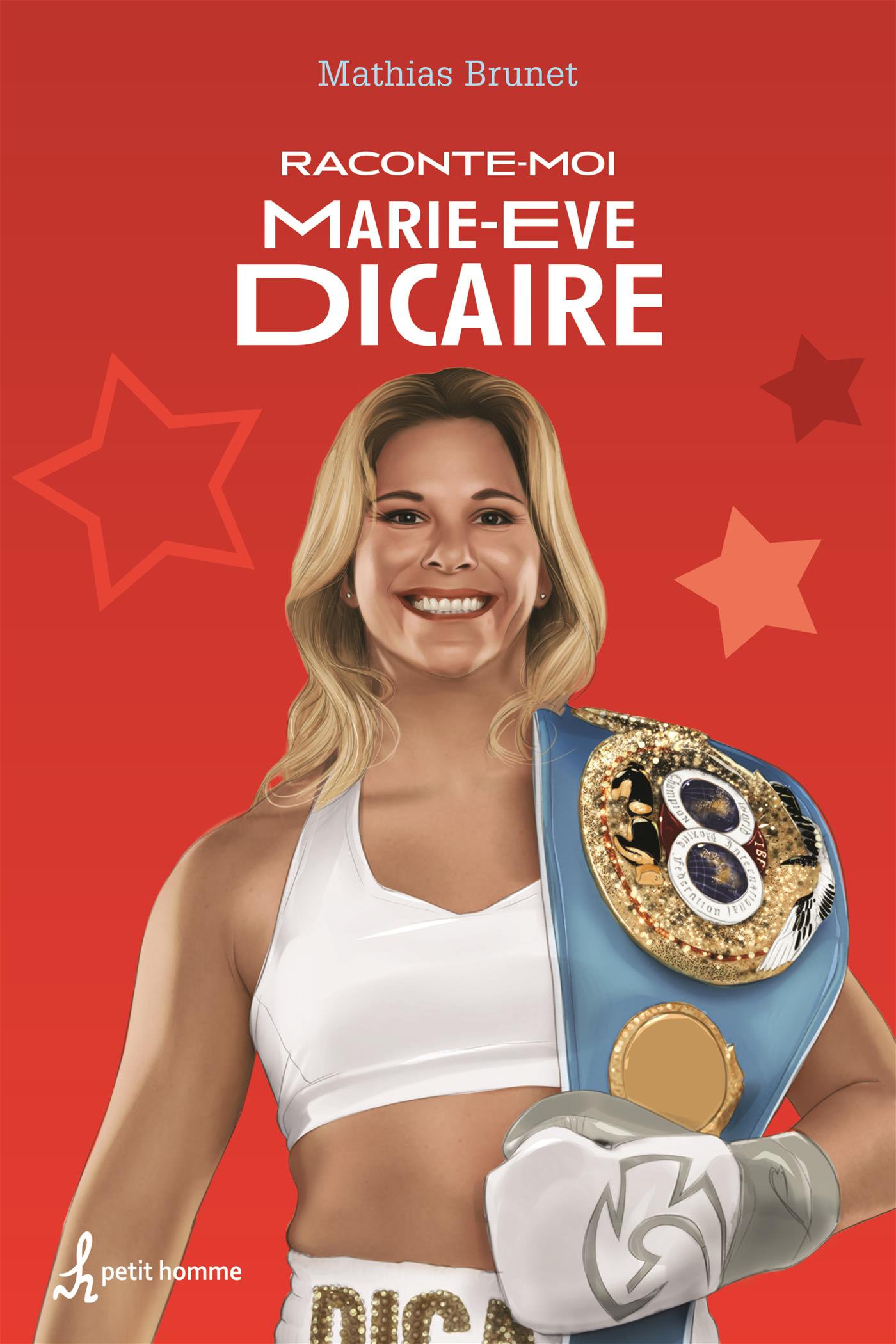 Couverture du livre de Raconte-moi Marie-Eve Dicaire - papier format