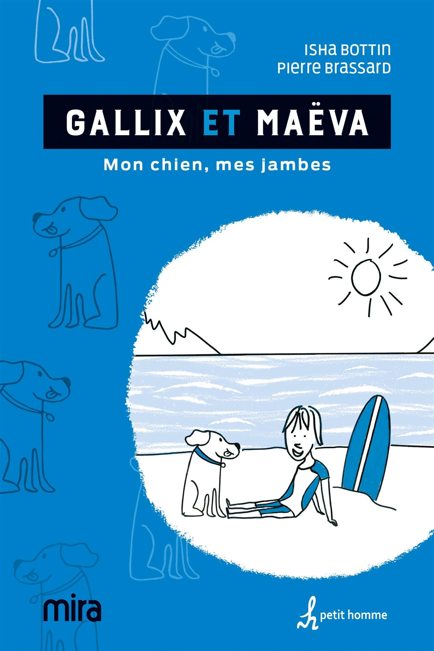 Couverture du livre de Gallix et Maëva : mon chien, mes jambes - papier format