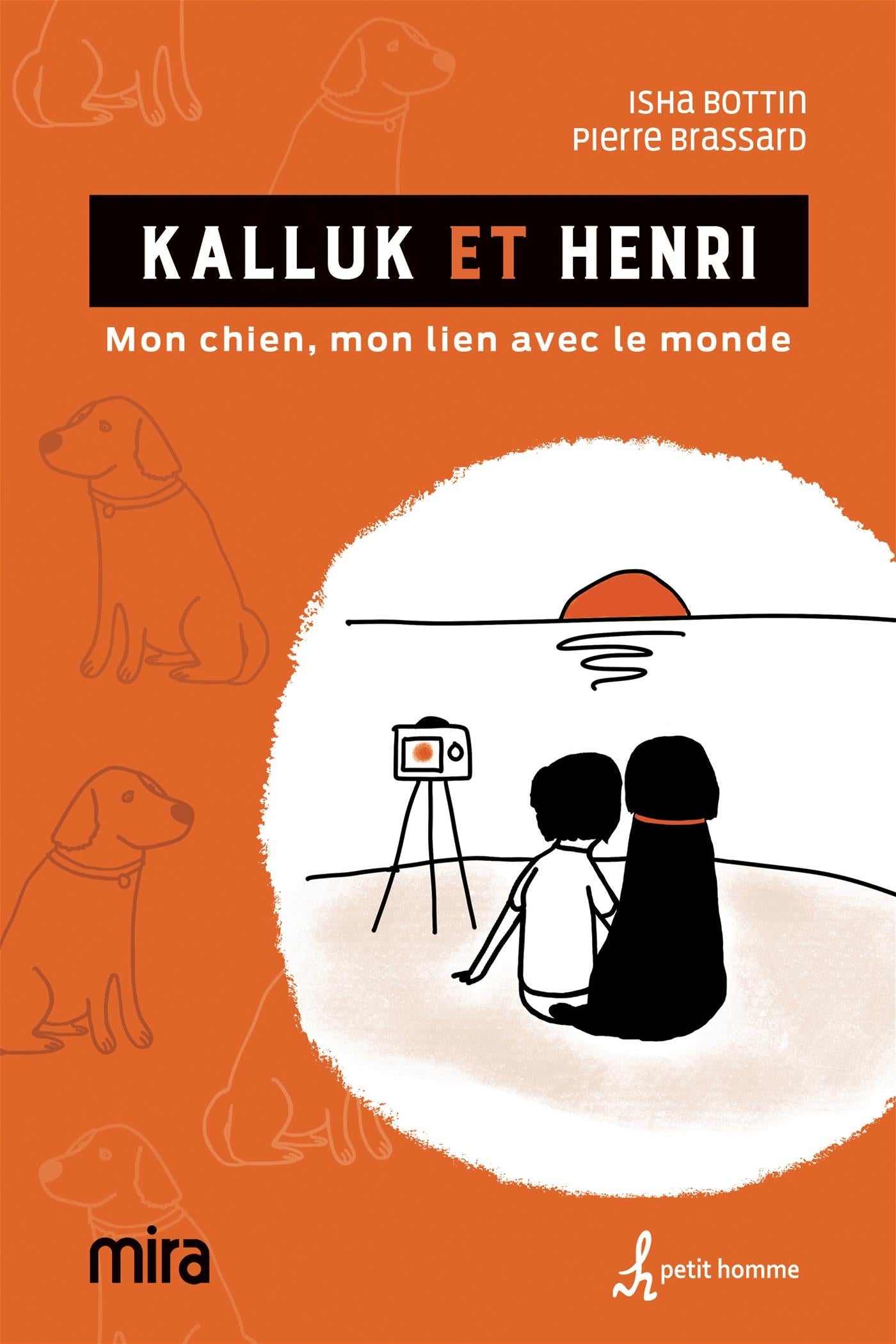 Couverture du livre de Kalluk et Henri : mon chien, mon lien avec le monde - papier format