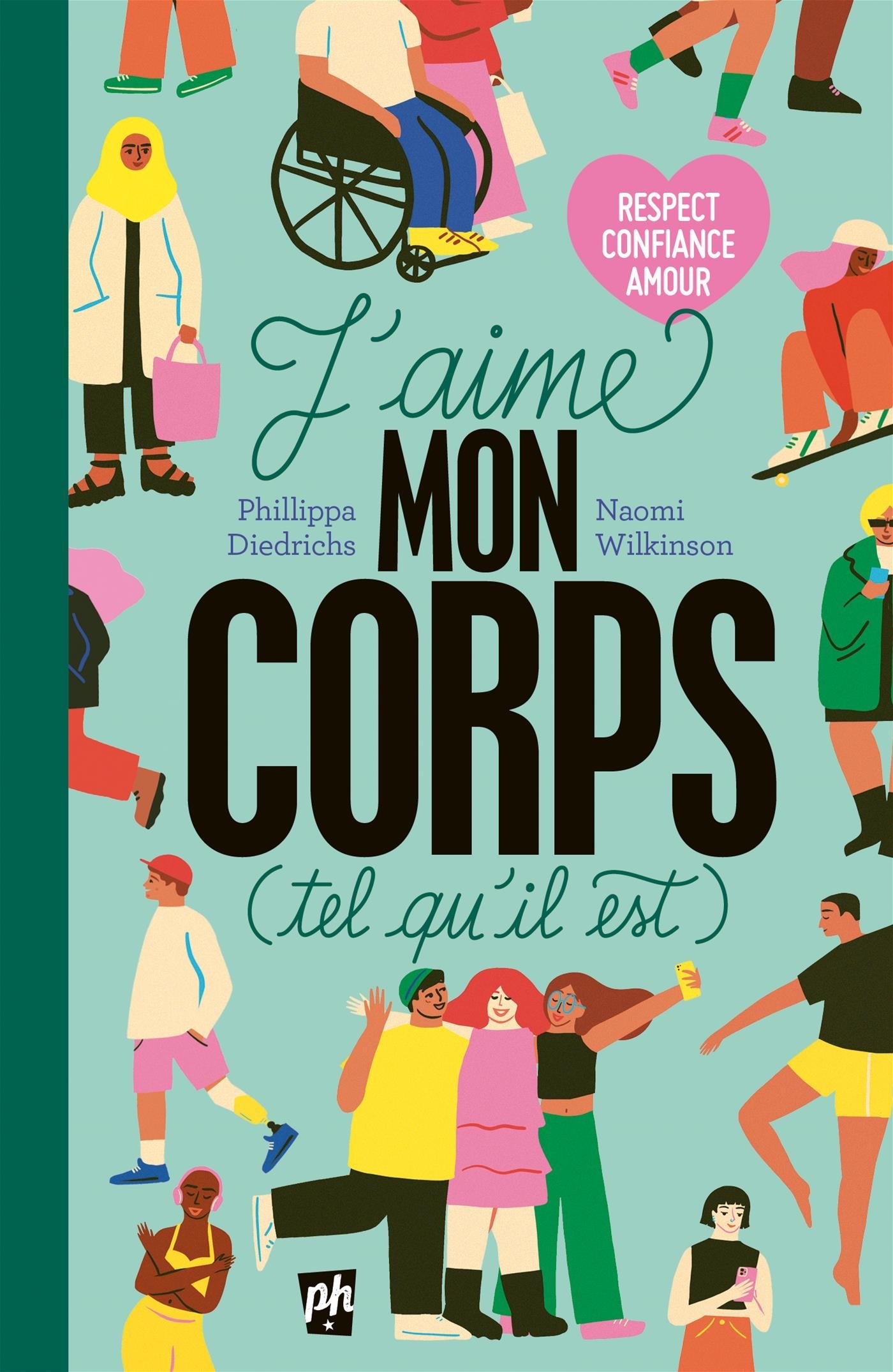 Couverture du livre de J'aime mon corps (tel qu'il est) - papier format