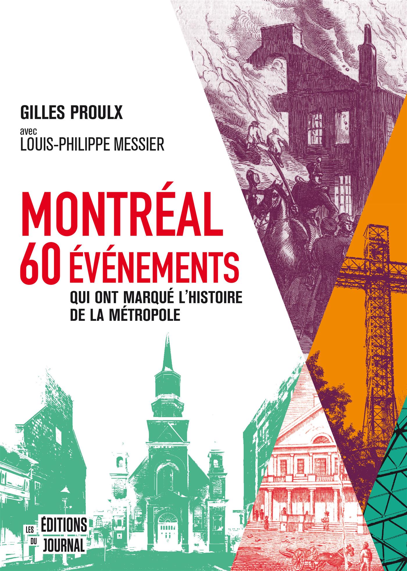 Couverture du livre de Montréal : 60 événements qui ont marqué l'histoire de la métropole - papier format