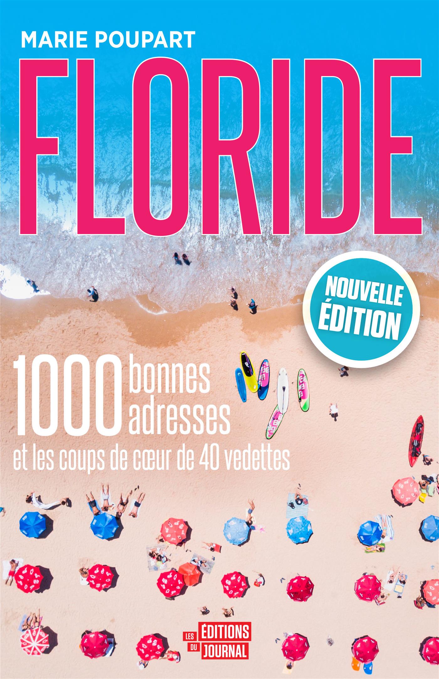 Couverture du livre de Floride : 1000 bonnes adresses et les coups de coeur de 40 vedettes - papier format