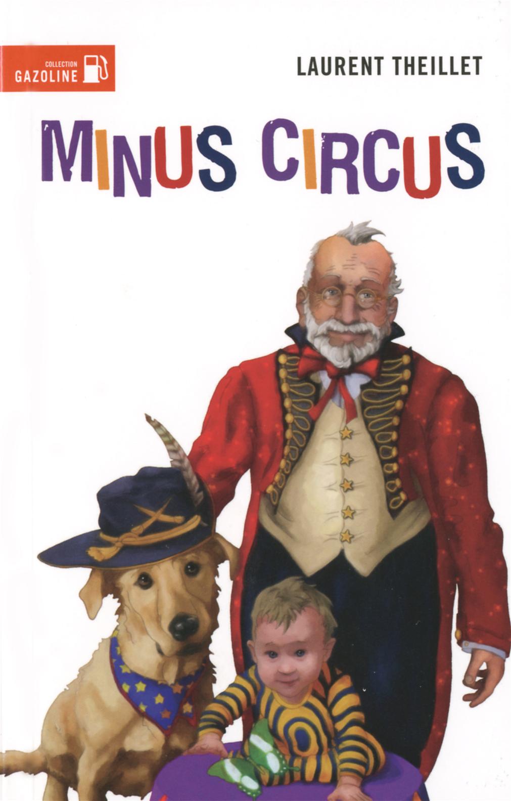 Couverture du livre de Minus circus : roman allégorique - papier format
