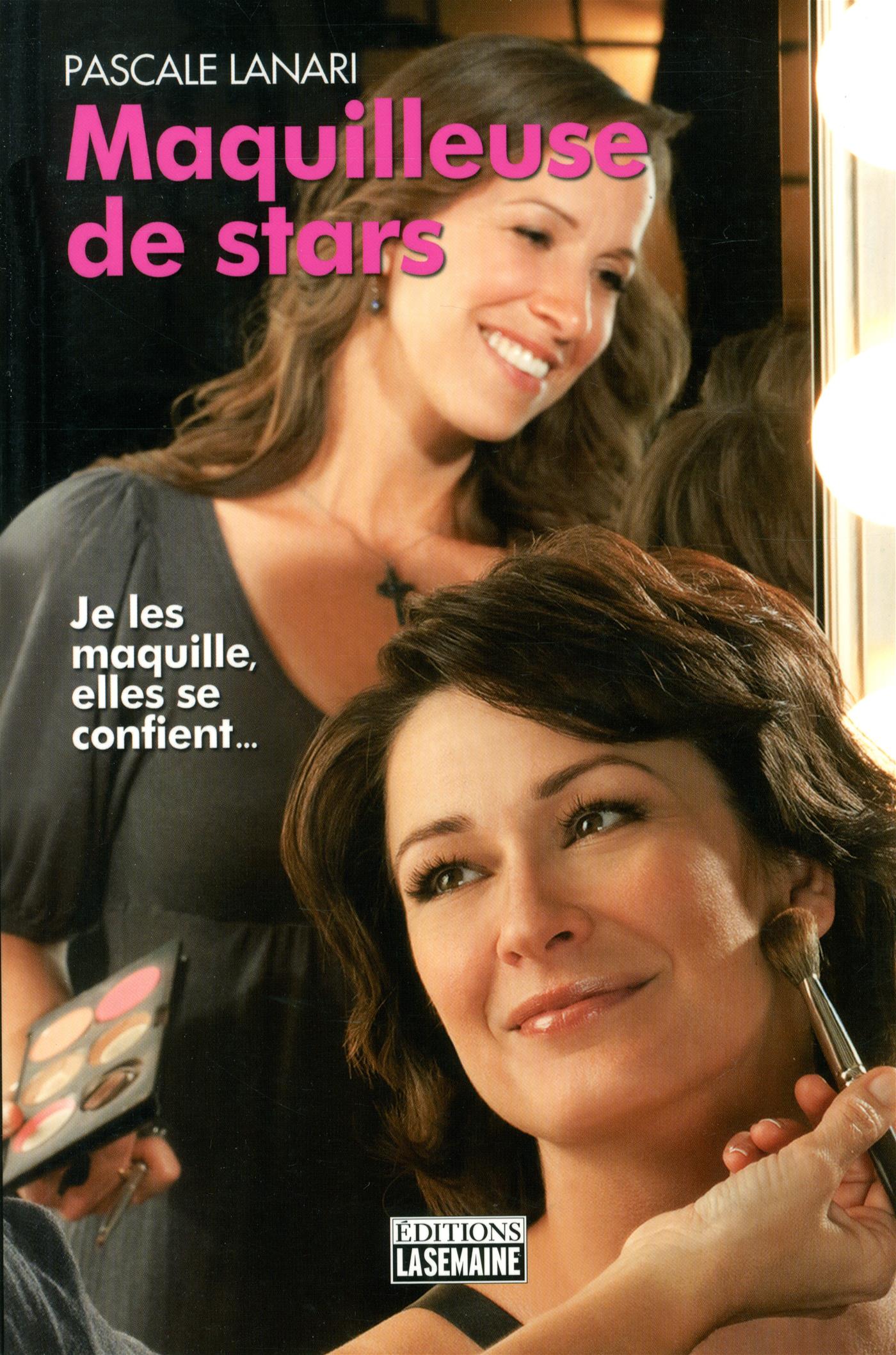 Couverture du livre de Maquilleuse de stars : je les maquille, elles se confient... - papier format