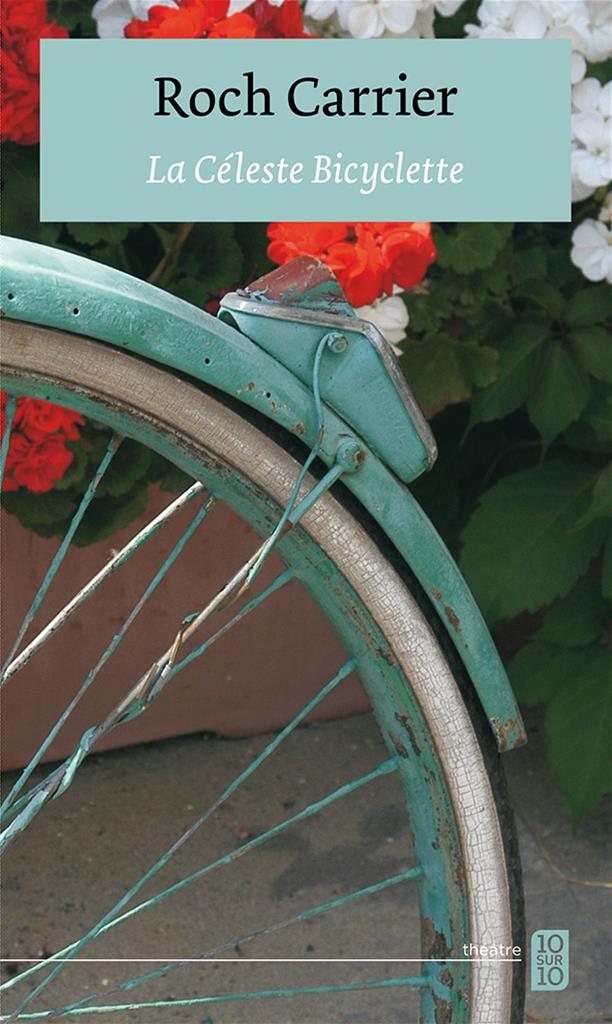 Couverture du livre de La céleste bicyclette : théâtre - papier format