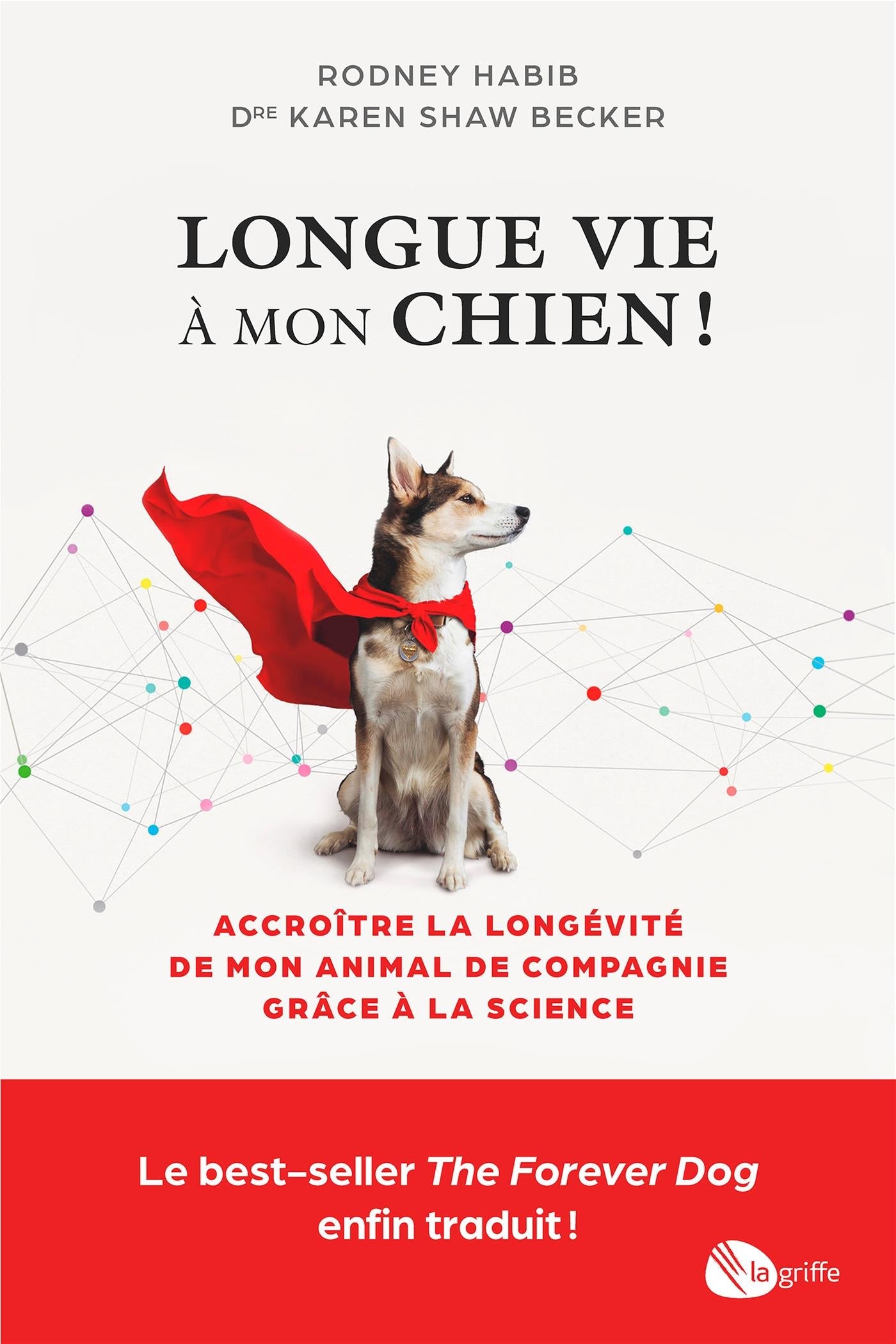 Couverture du livre de Longue vie à mon chien ! - papier format