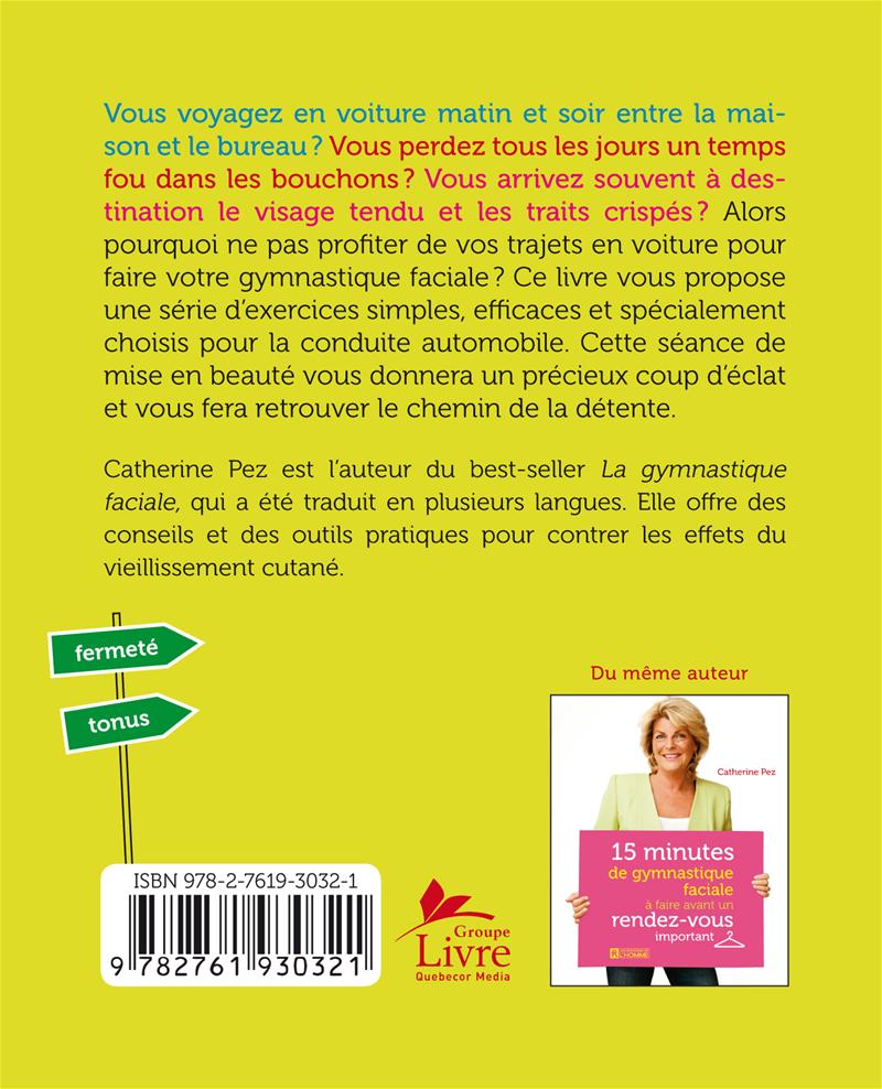 Couverture du livre de 15 minutes de gymnastique faciale à faire dans la voiture - papier format