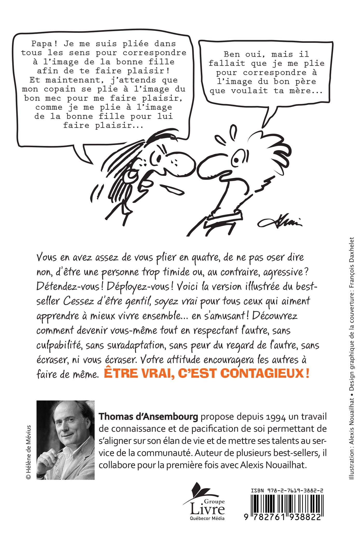 Couverture du livre de Cessez d'être gentil soyez vrai - Édition illustrée - papier format