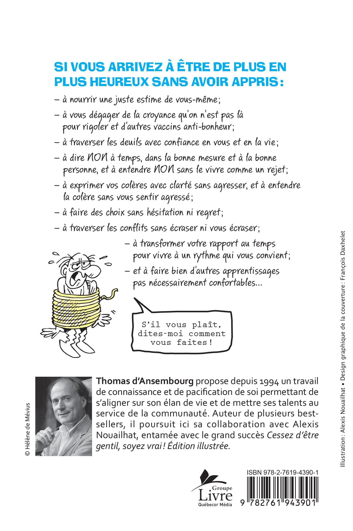 Couverture du livre de Être heureux, ce n'est pas nécessairement confortable - papier format