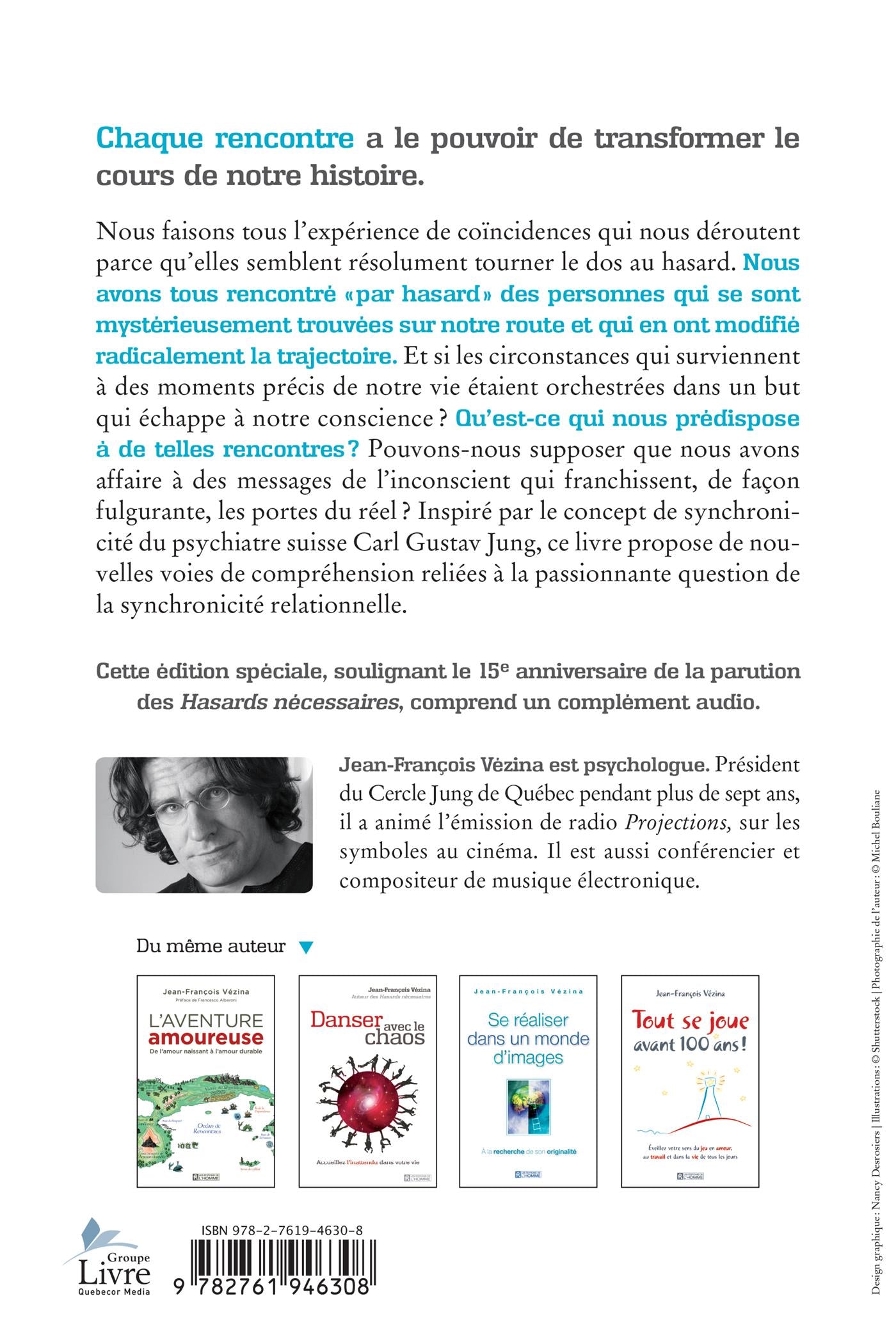 Couverture du livre de Les hasards nécessaires : la synchronicité dans les rencontres qui nous transforment - papier format