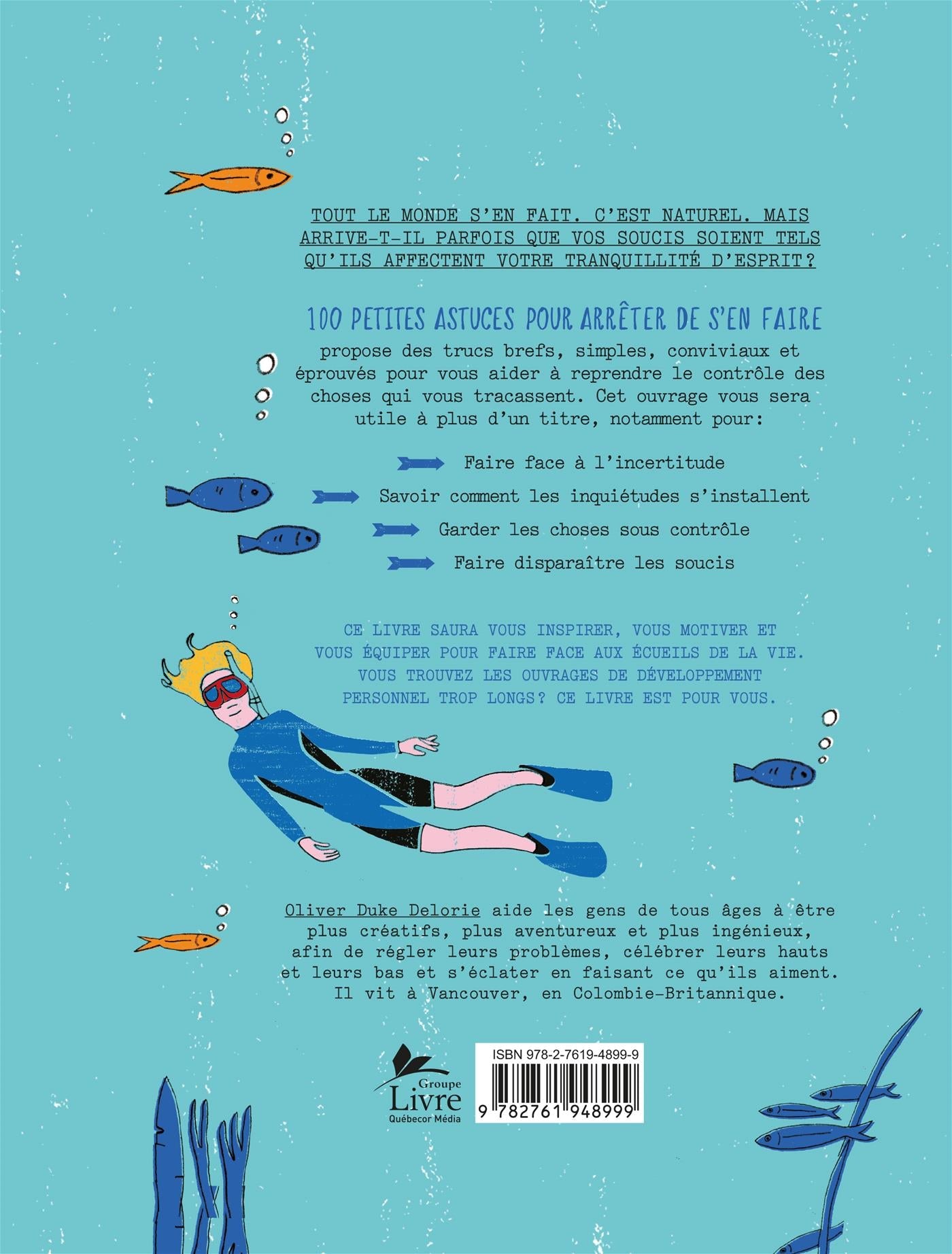 Couverture du livre de 100 petites astuces pour arrêter de s'en faire : peu à lire, beaucoup à réfléchir - papier format