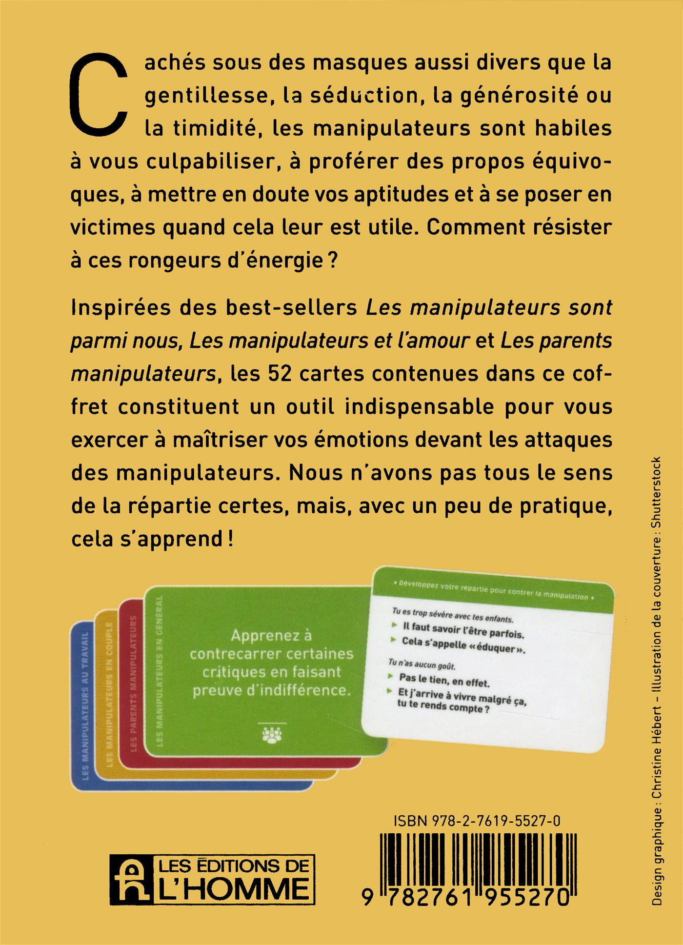 Couverture du livre de Les manipulateurs sont parmi nous : développez votre répartie pour contrer la manipulation : 52 cartes et un livret d'accompagnement - papier format
