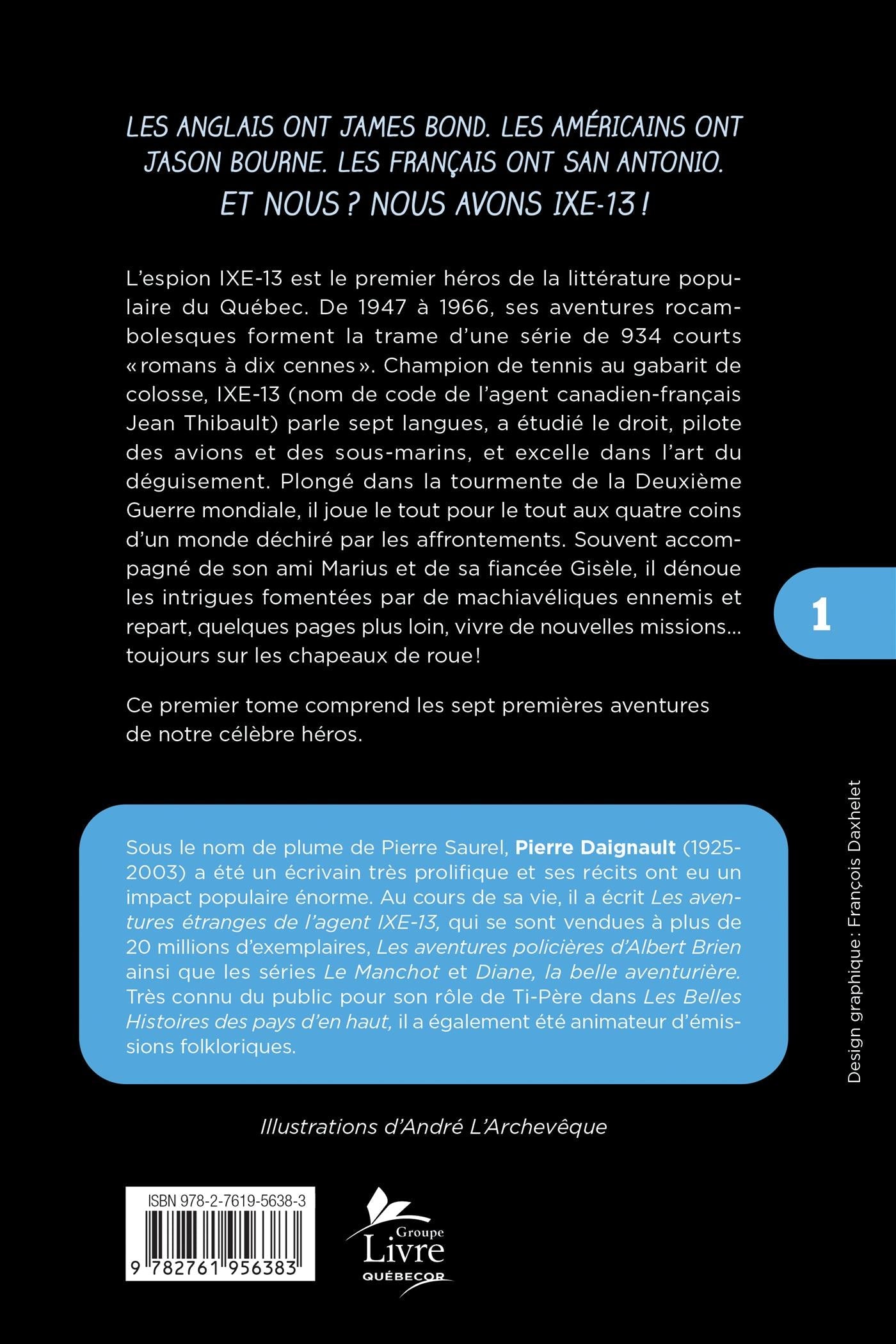 Couverture du livre de Les aventures étranges de l'Agent IXE-13 : l'as des espions canadiens. - papier format