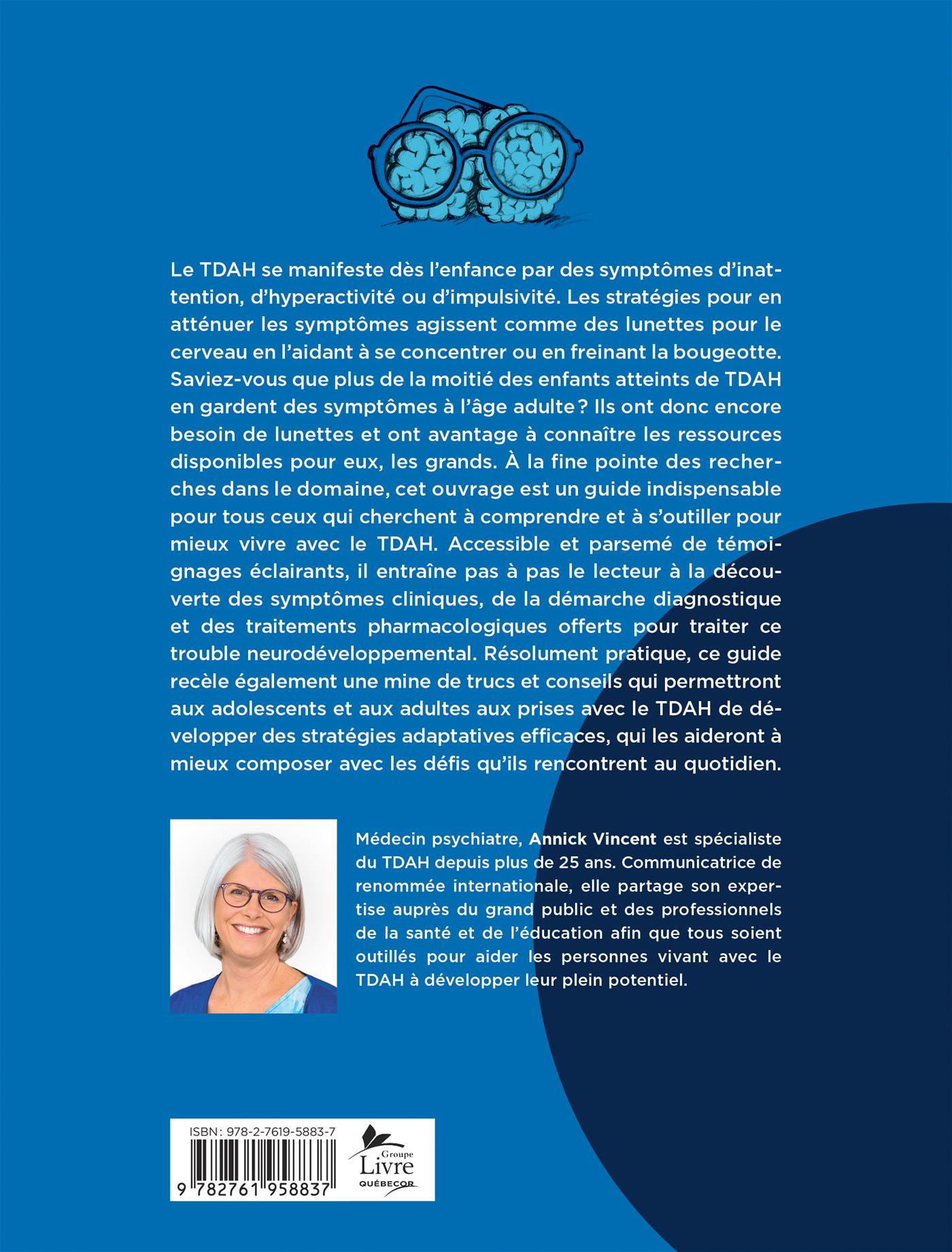 Couverture du livre de Mon cerveau a encore besoin de lunettes : Le TDAH chez les adolescents et les adultes - papier format