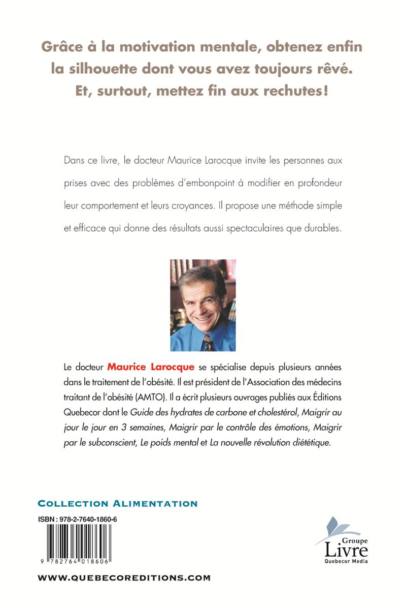 Couverture du livre de Maigrir par la motivation : Obtenez la silhouette dont vous avez toujours rêvée - papier format