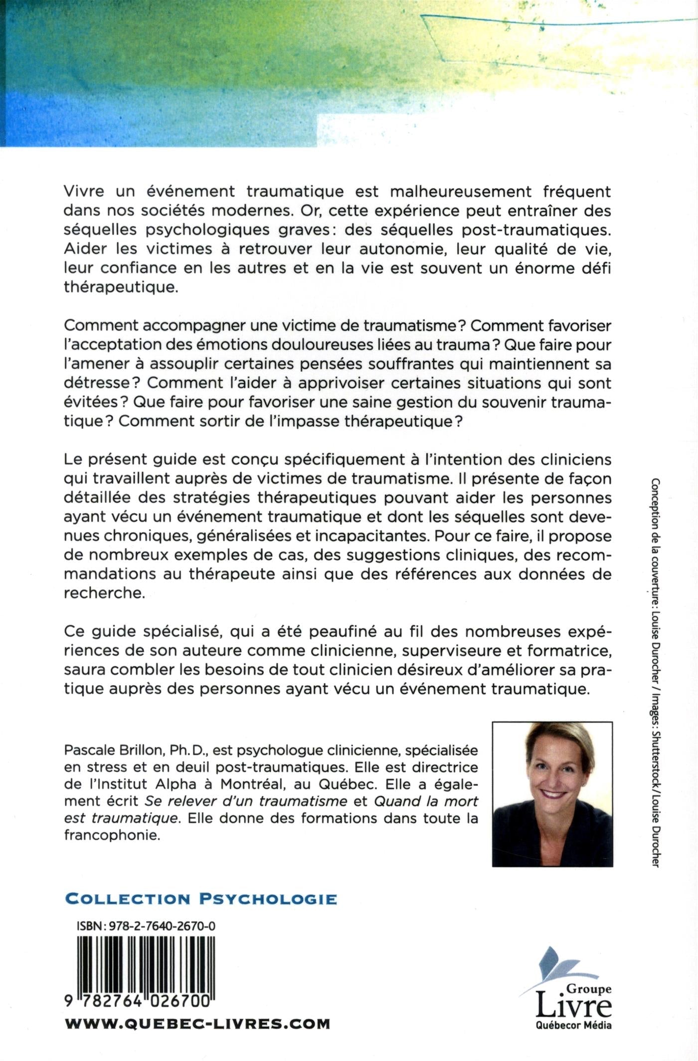 Couverture du livre de Comment aider les victimes souffrant de stress post-traumatique : guide à l'intention des thérapeutes - papier format