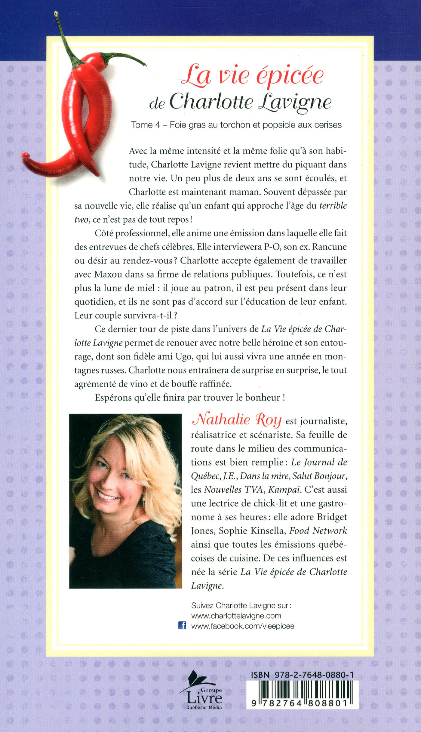 Couverture du livre de La Vie épicée de Charlotte Lavigne, tome 4 - papier format