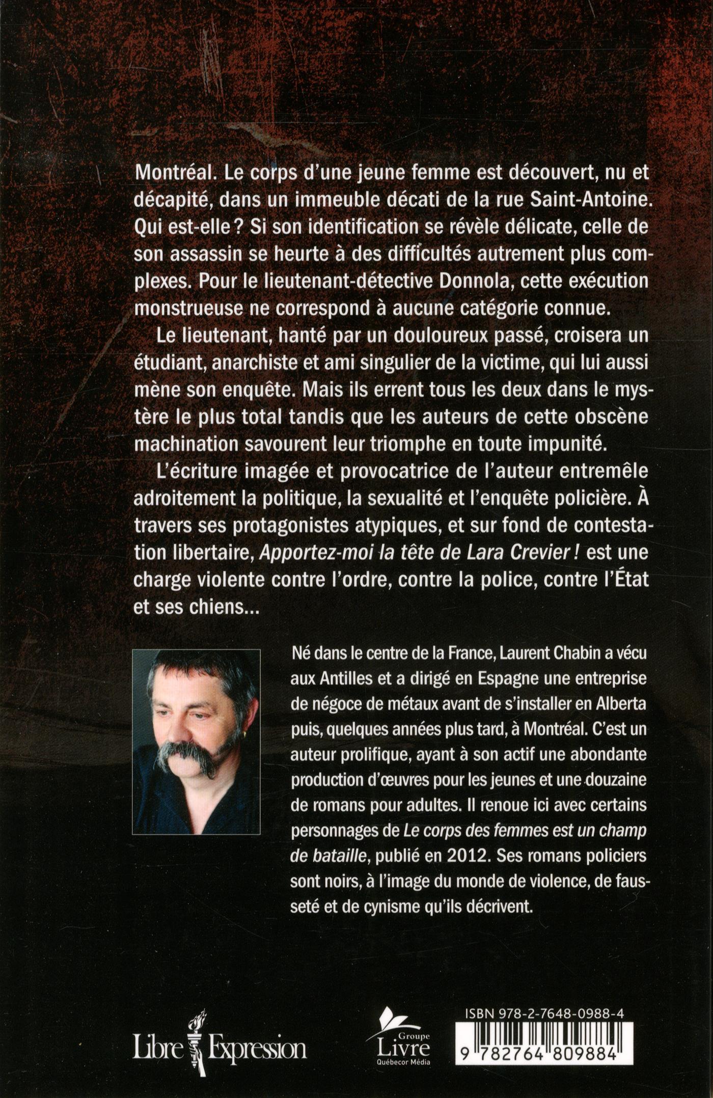 Couverture du livre de Apportez-moi la tête de Lara Crevier ! - papier format