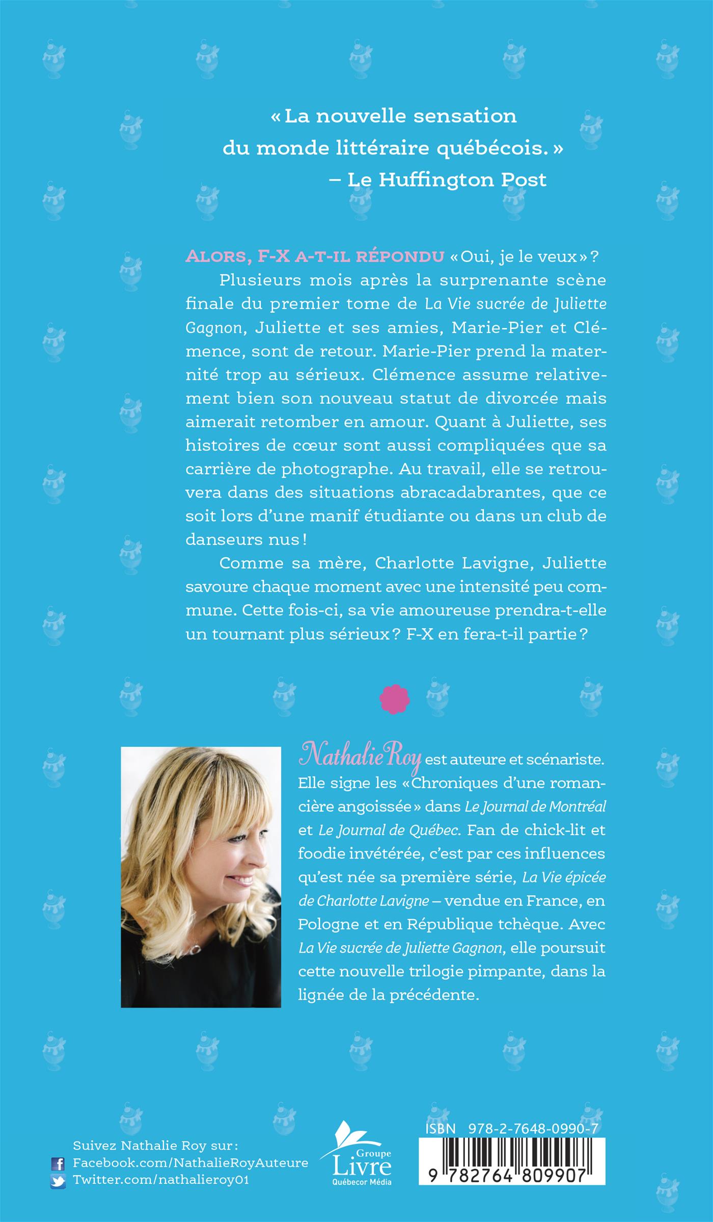Couverture du livre de La Vie sucrée de Juliette Gagnon, tome 2 - papier format