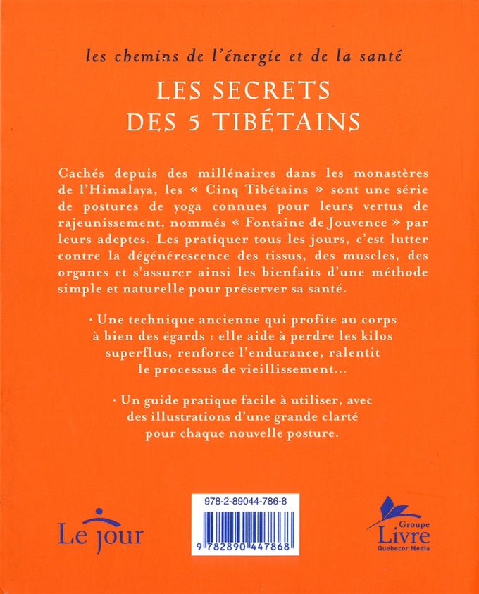 Couverture du livre de Les secrets des 5 Tibétains : exercices secrets des moines de l'Himalaya - papier format