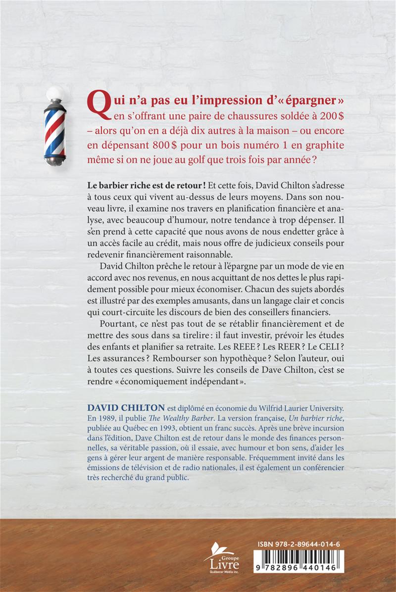 Couverture du livre de Le retour du barbier riche : visiblement plus vieux et légèrement plus sage, Dave Chilton vous offre son point de vue sur le monde de l'argent - papier format
