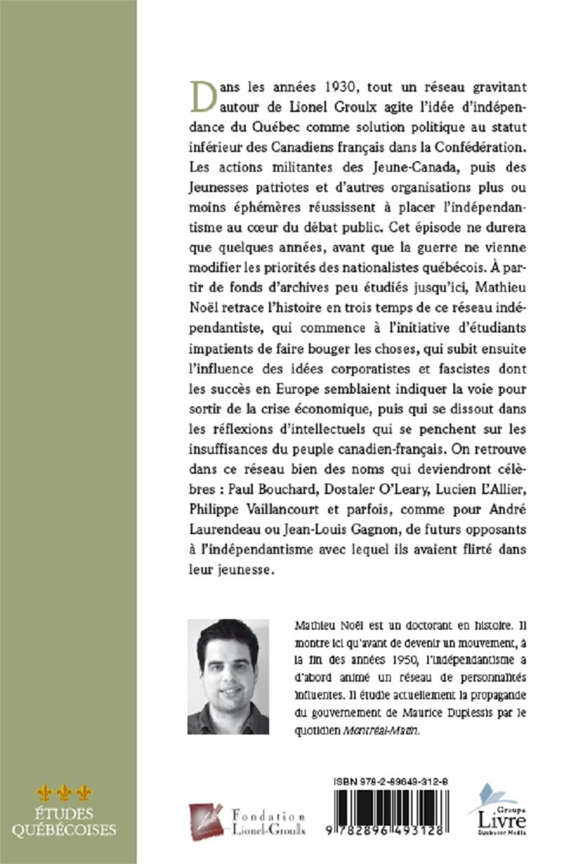 Couverture du livre de Lionel Groulx et le réseau indépendantiste des années 1930 - papier format