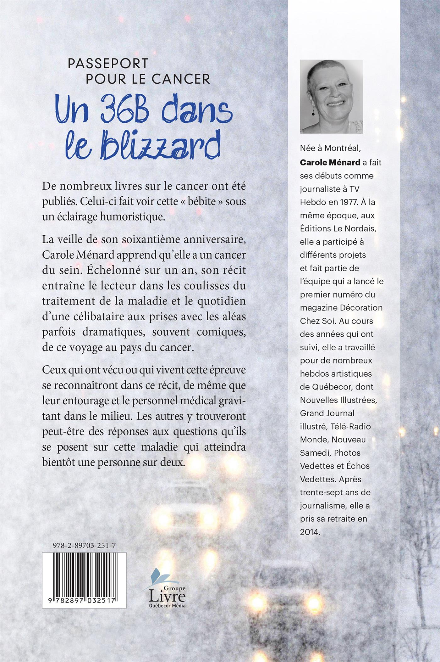 Couverture du livre de Un 36B dans le blizzard : passeport pour le cancer - papier format