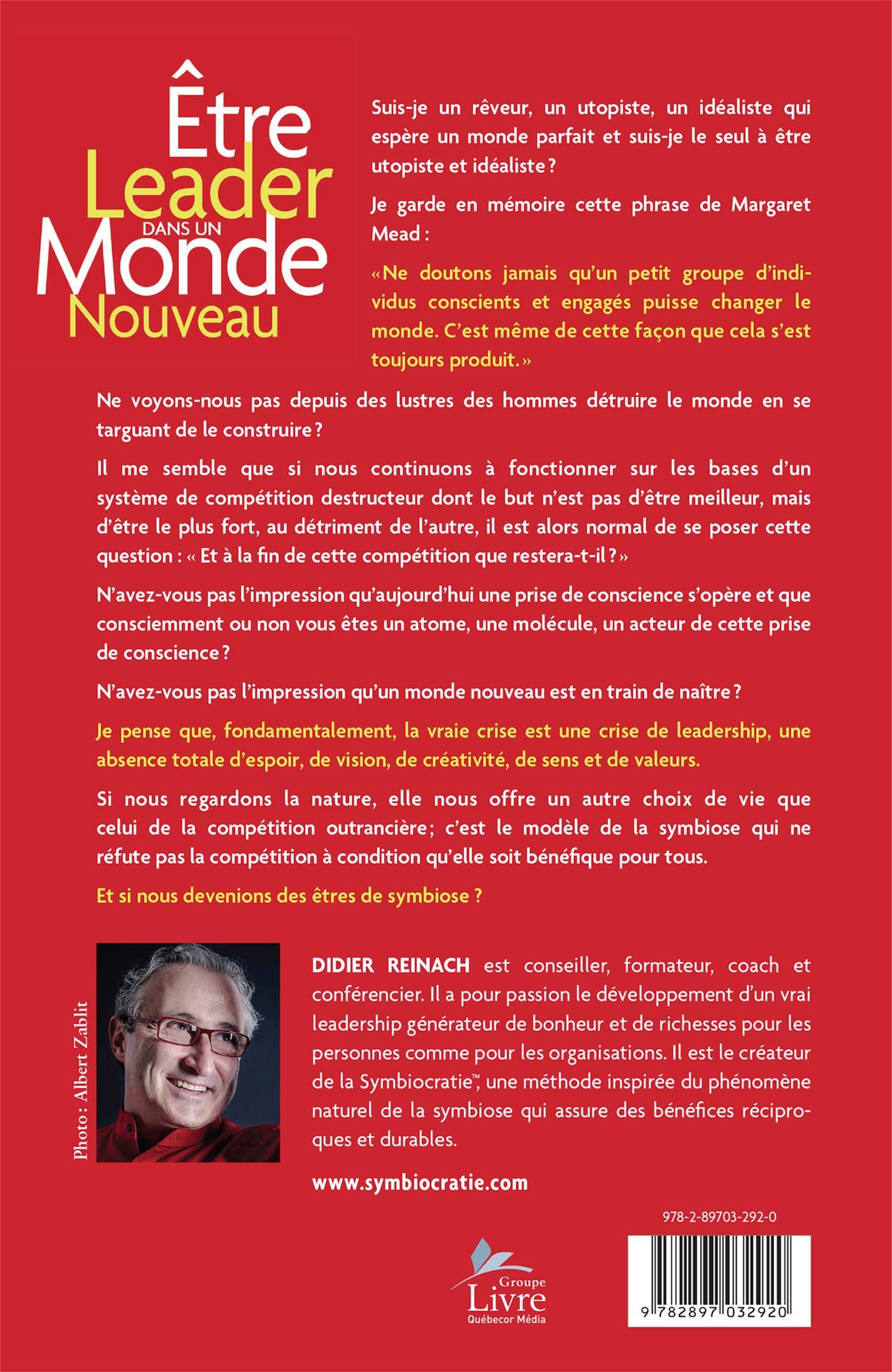 Couverture du livre de Être leader dans un monde nouveau : créer du bonheur et de la richesse - papier format