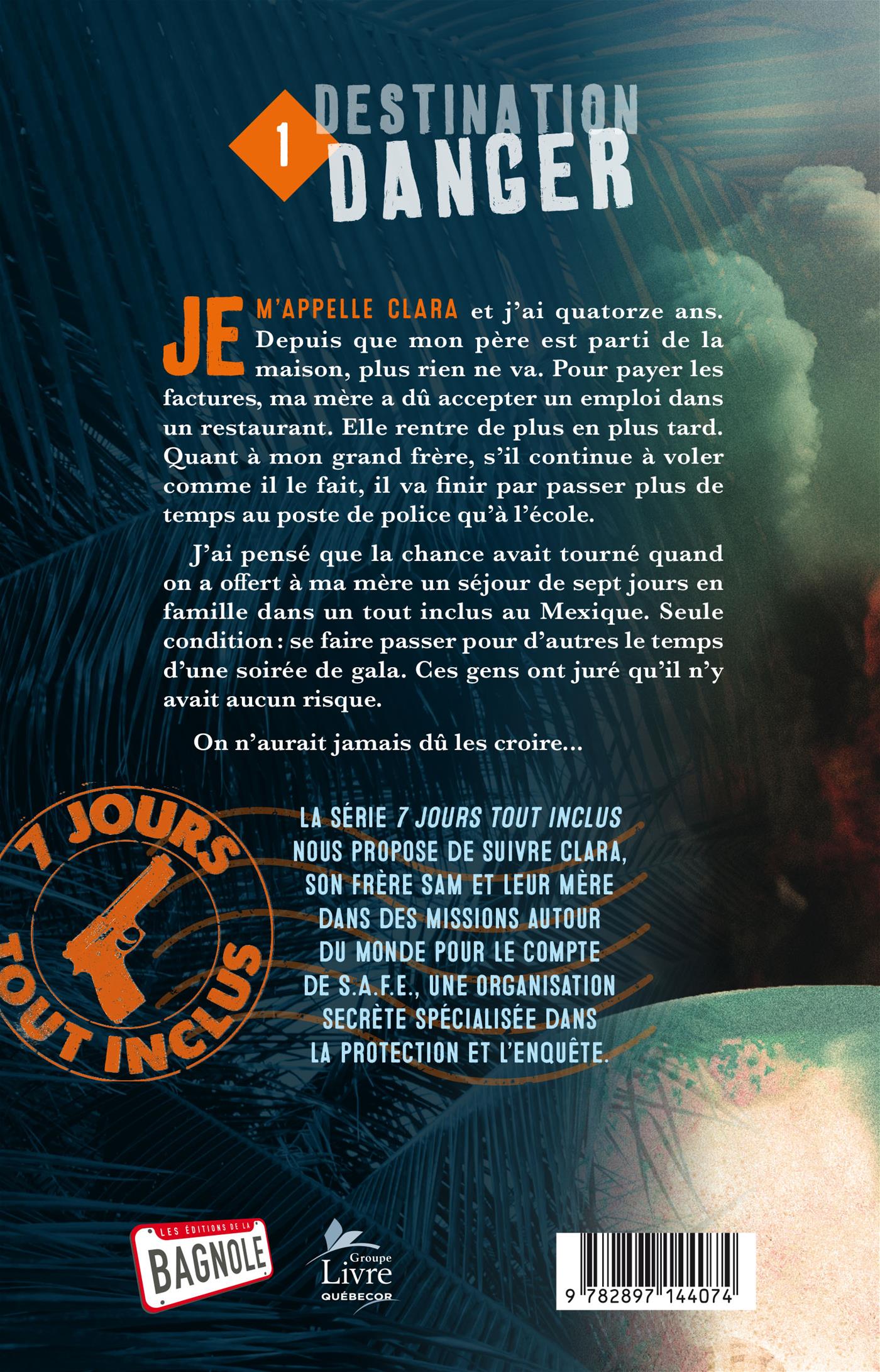 Couverture du livre de 7 jours tout inclus - Destination danger - papier format