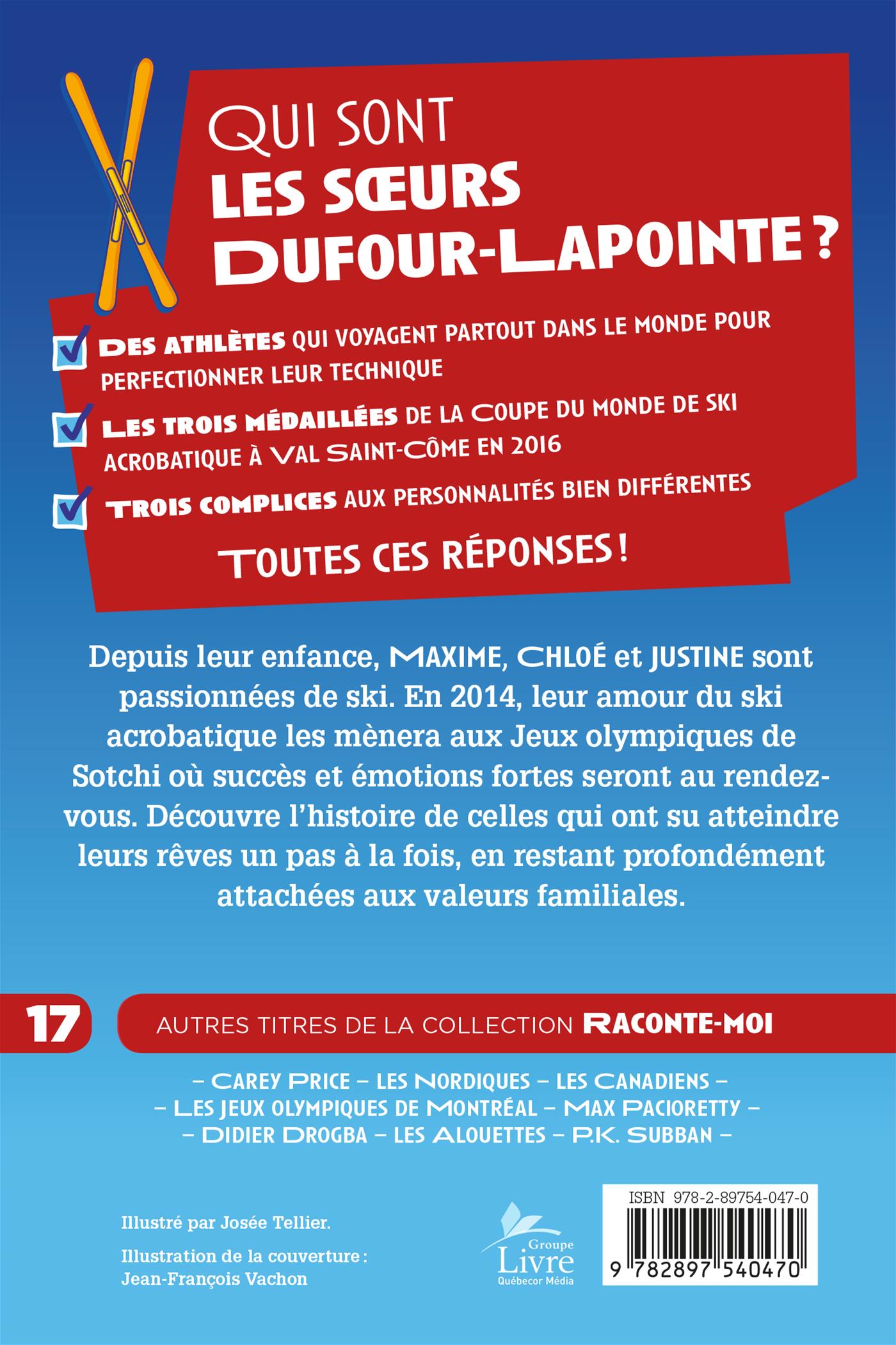 Couverture du livre de Raconte-moi les soeurs Dufour-Lapointe - papier format