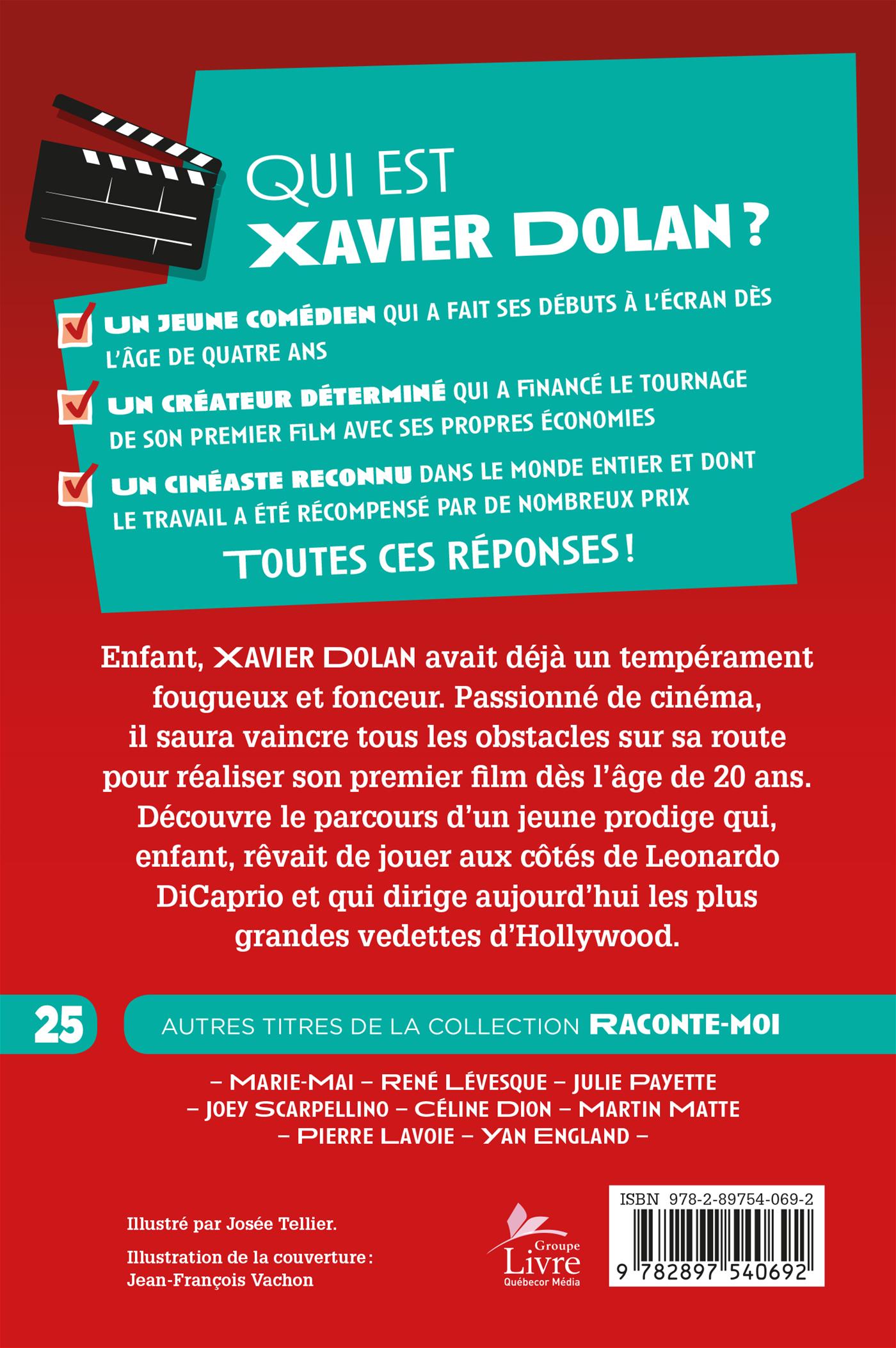Couverture du livre de Raconte-moi Xavier Dolan - papier format