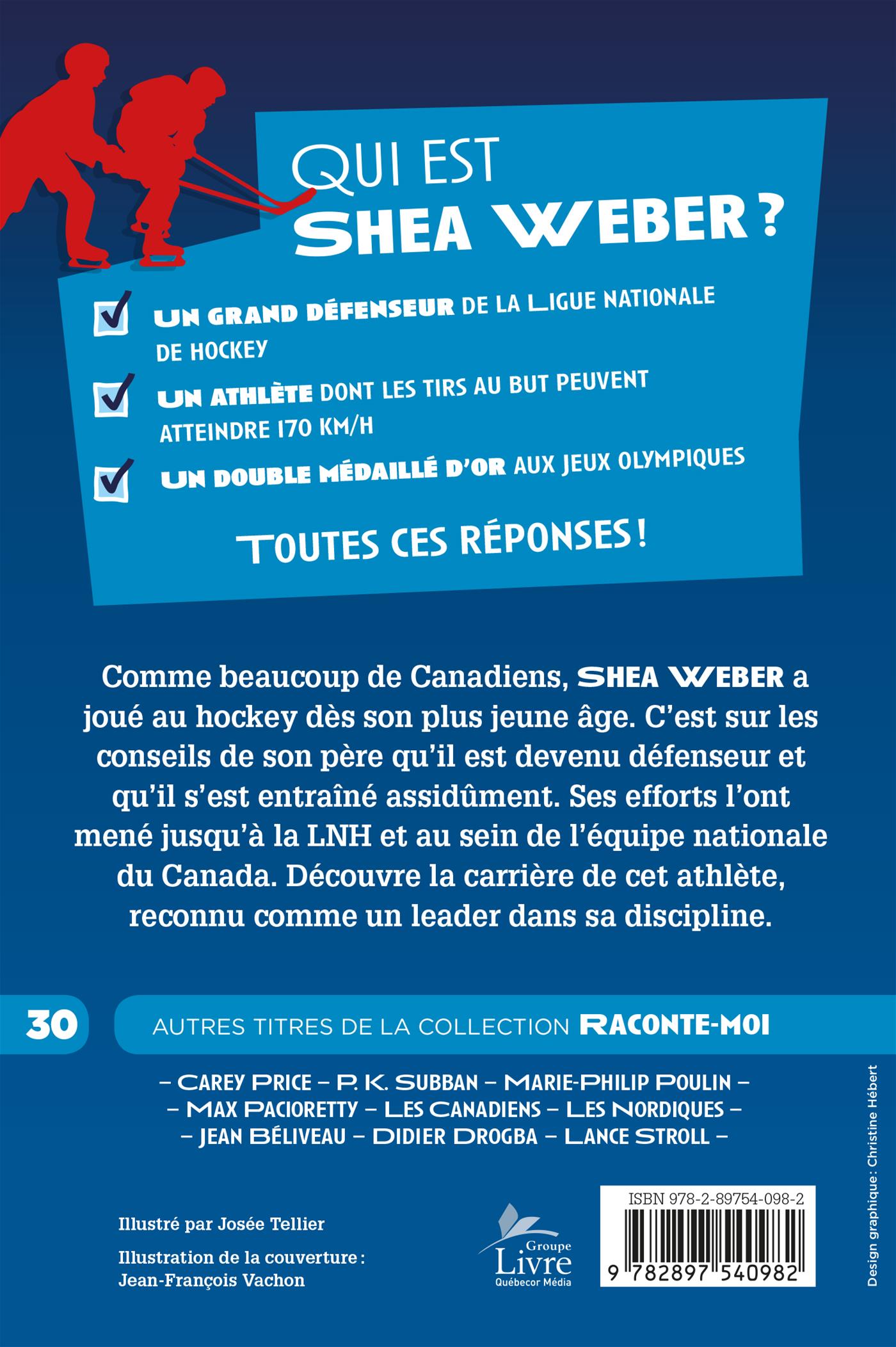 Couverture du livre de Raconte-moi Shea Weber - papier format
