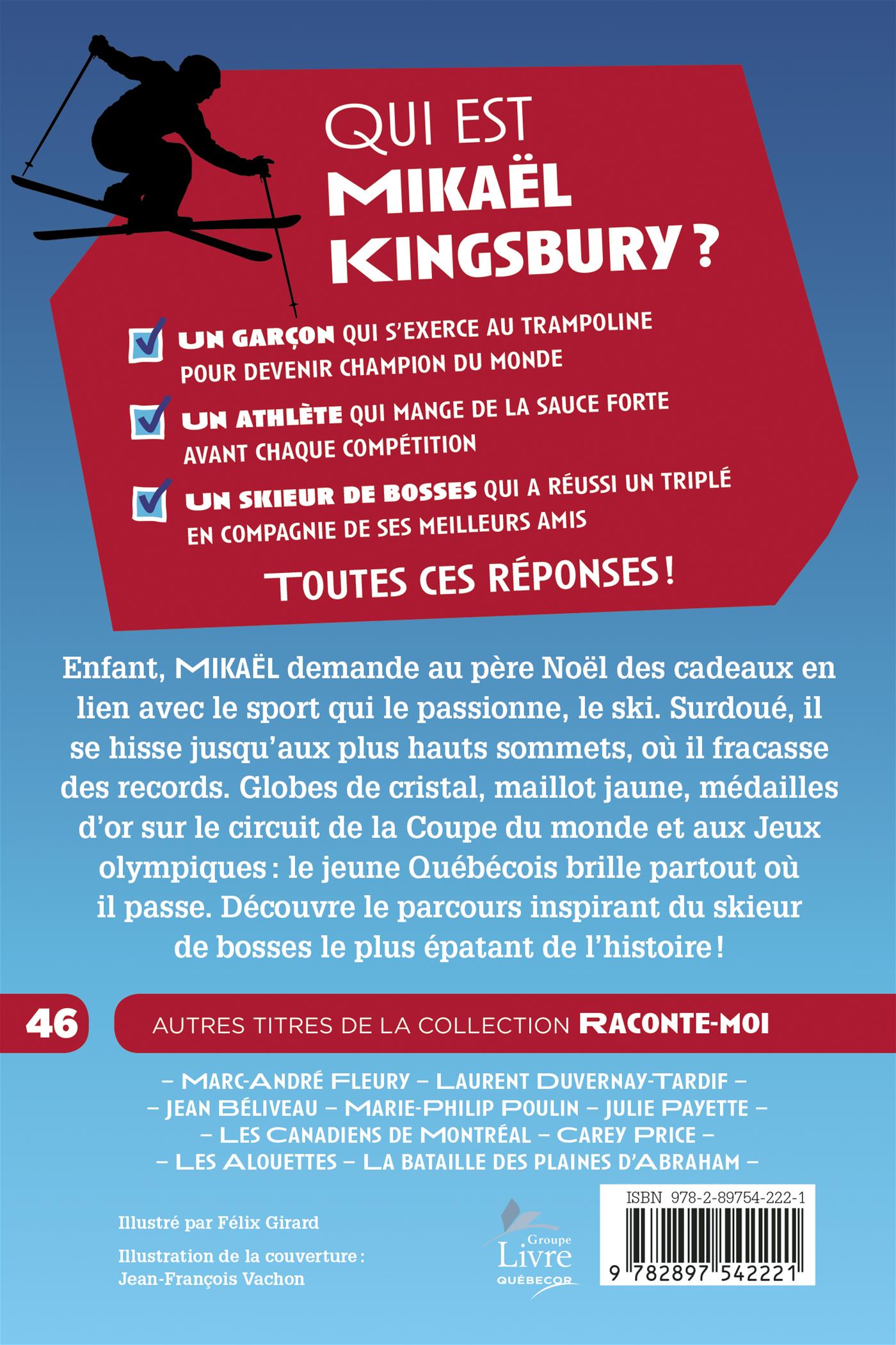 Couverture du livre de Raconte-moi Mikael Kingsbury - papier format