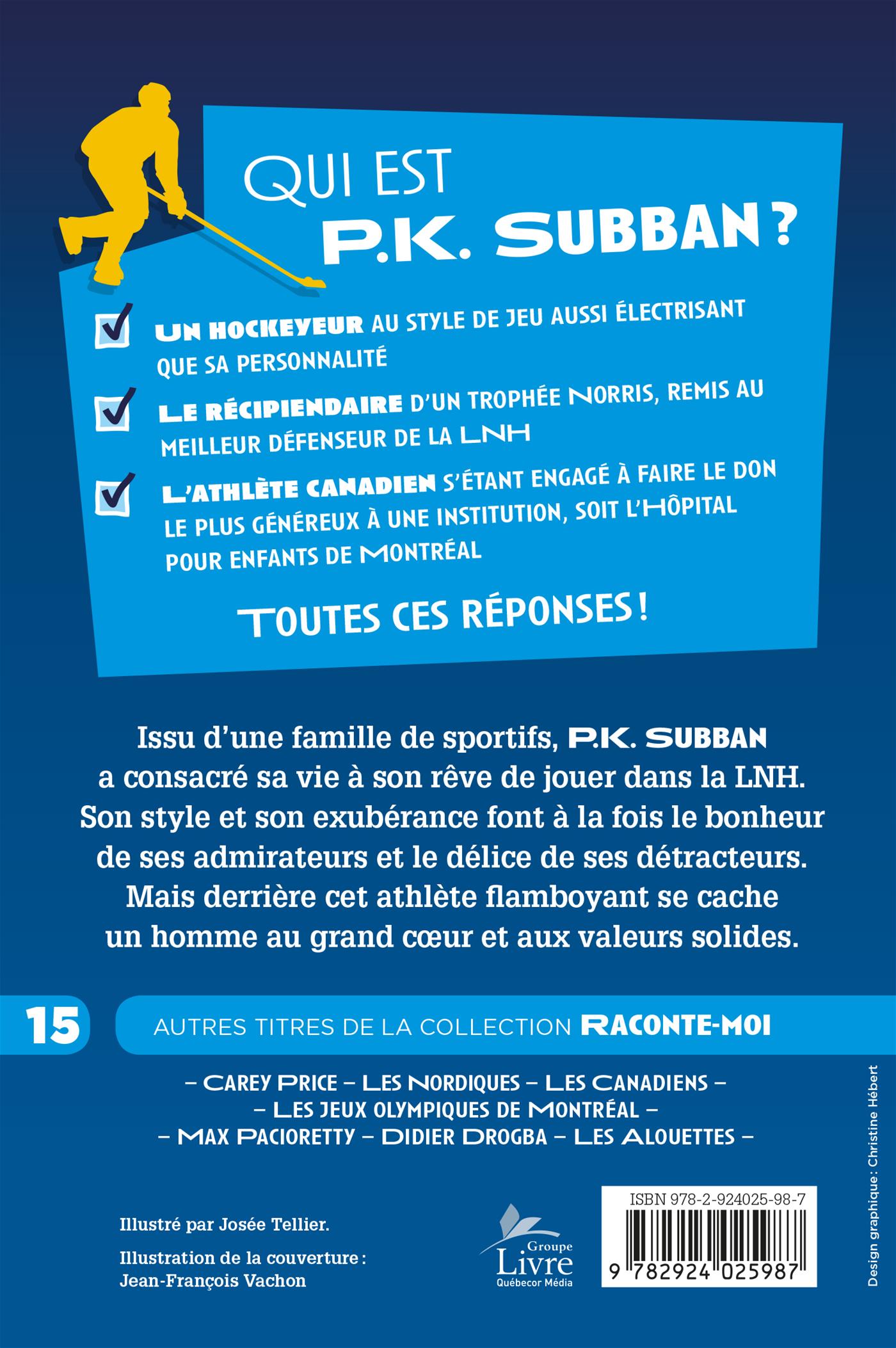 Couverture du livre de Raconte-moi P.K. Subban - papier format