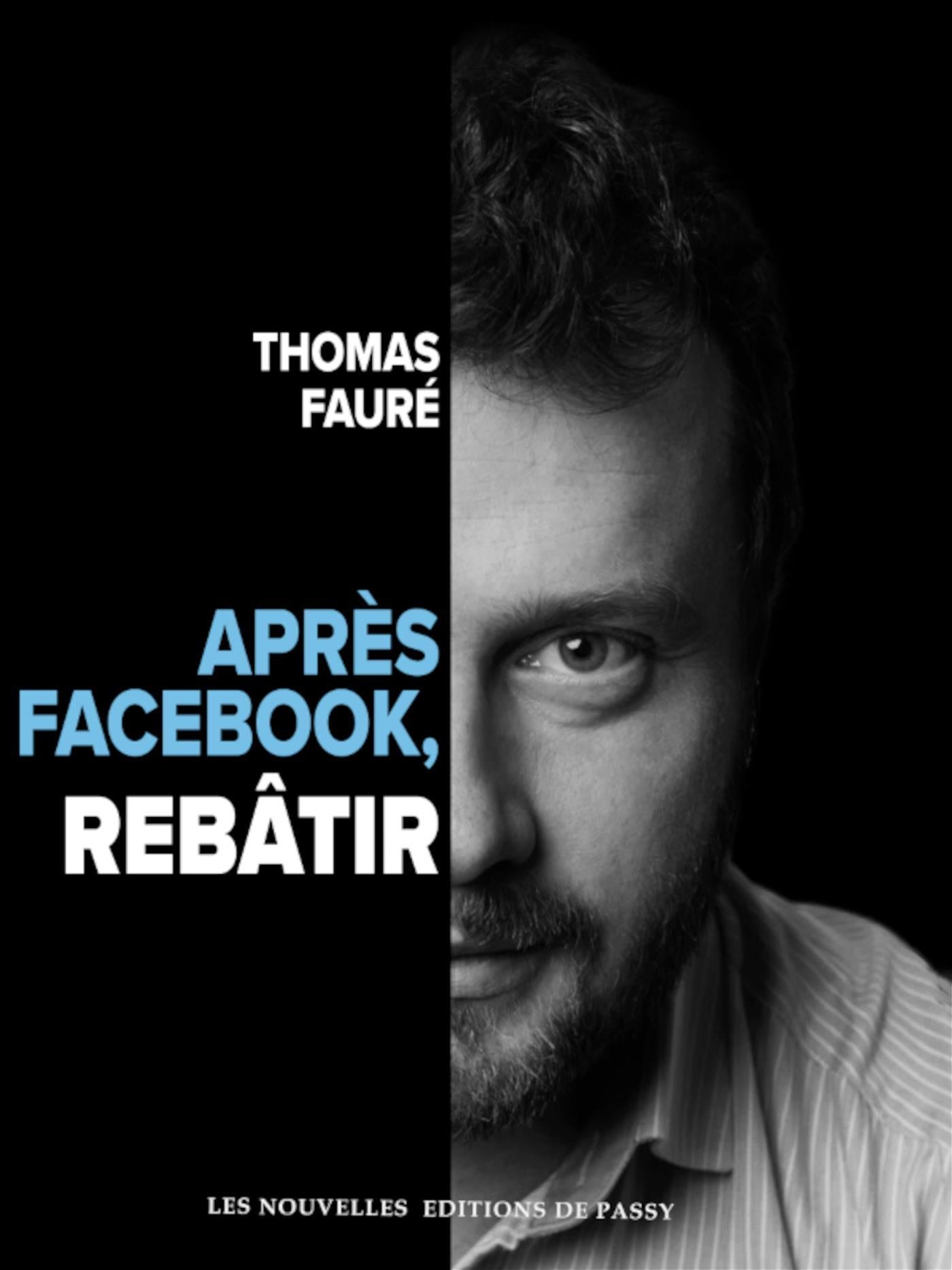 Couverture du livre de Après Facebook, rebâtir - papier format