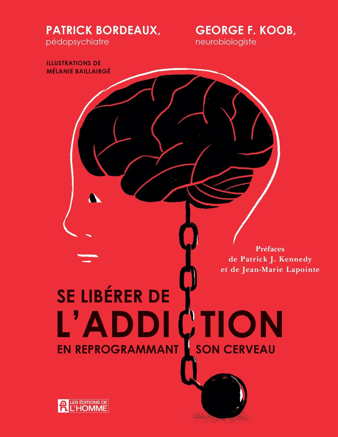 Se libérer de l'addiction en reprogrammant son cerveau – Groupe Livre