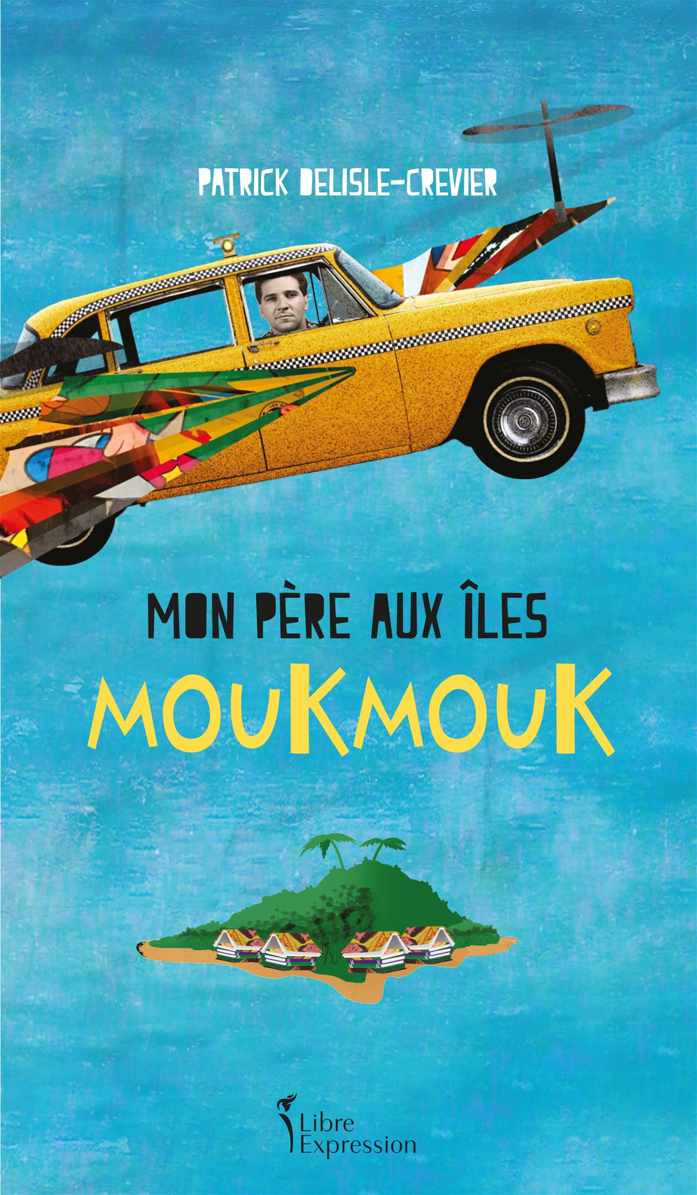 Couverture du livre de Mon père aux îles Moukmouk - papier format