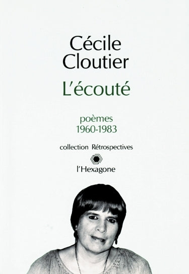 Couverture du livre de L'écouté : poèmes 1960-1983 - papier format