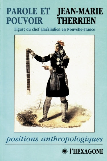 Couverture du livre de Parole et pouvoir : figure du chef amérindien en Nouvelle-France - papier format