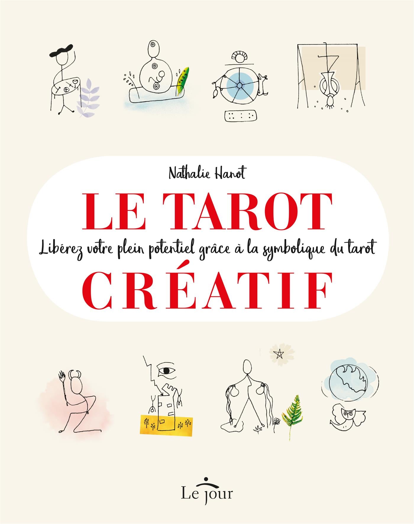 Couverture du livre de Le tarot créatif : libérez votre plein potentiel grâce à la symbolique du tarot - papier format