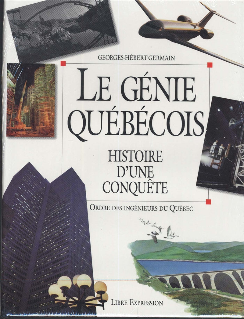 Couverture du livre de Le génie québécois : histoire d'une conquête - papier format