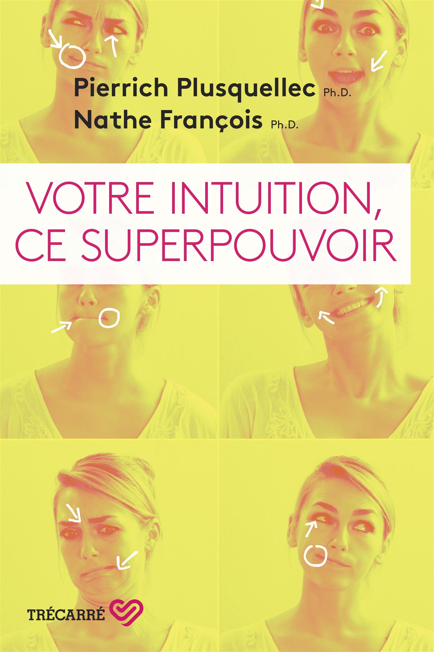 Couverture du livre de Votre intuition, ce superpouvoir - papier format