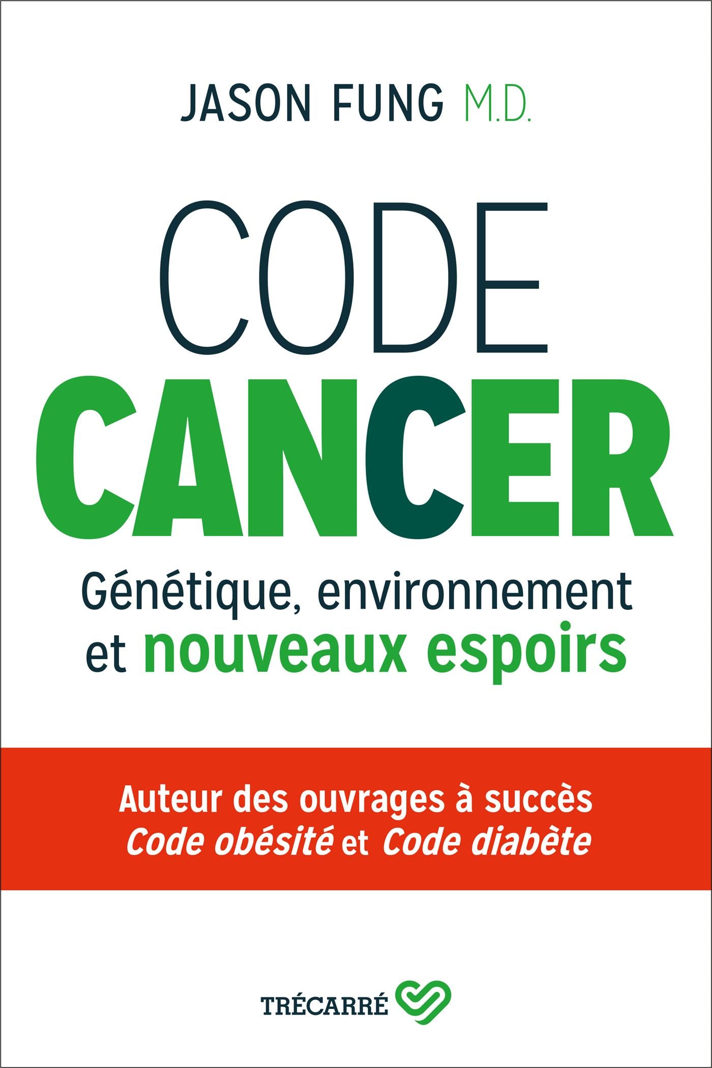 Couverture du livre de Code cancer : Génétique, environnement et nouveaux espoirs - papier format