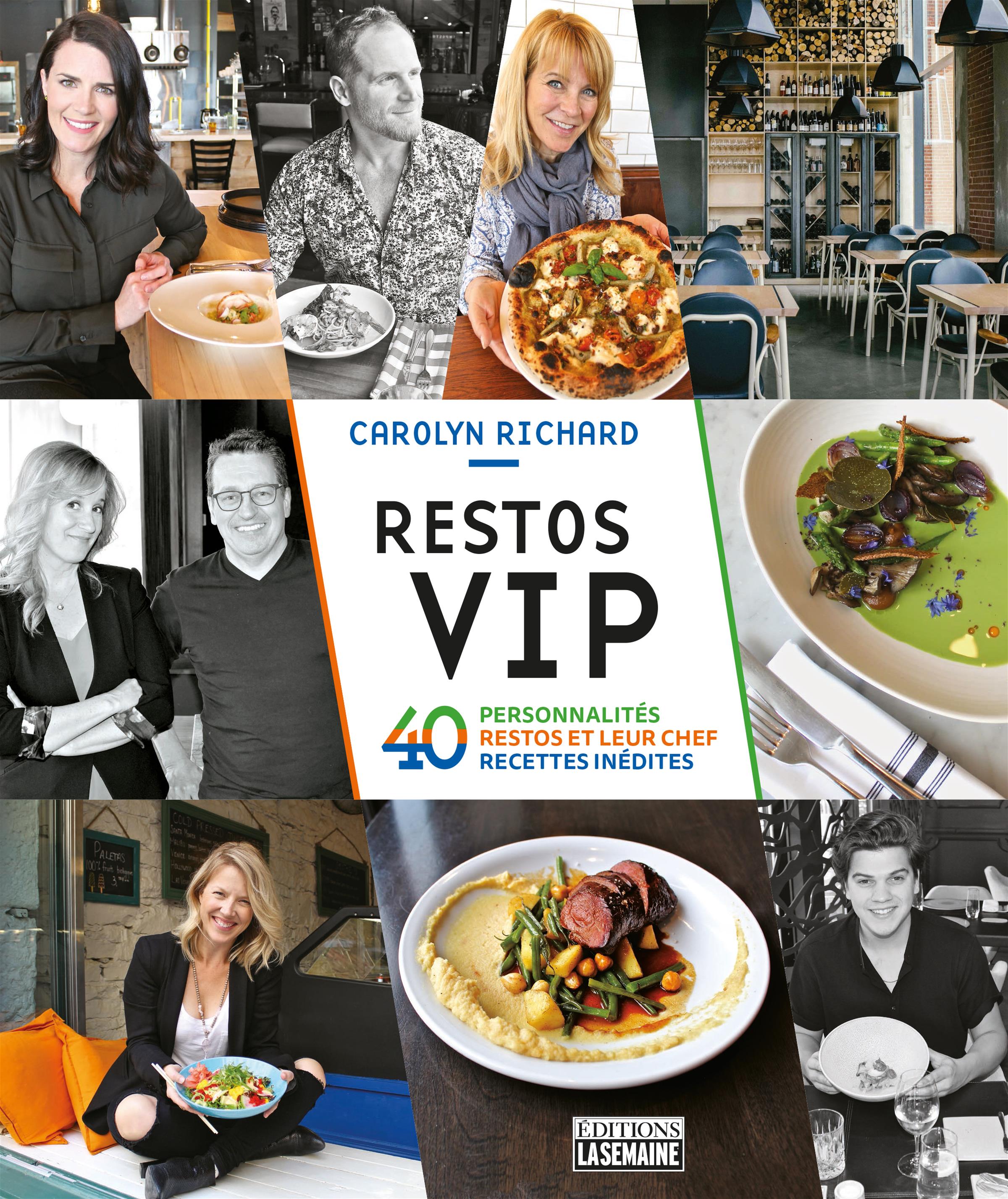 Couverture du livre de Restos VIP : 40 personnalités, 40 restos et leur chef, 40 recettes inédites - papier format