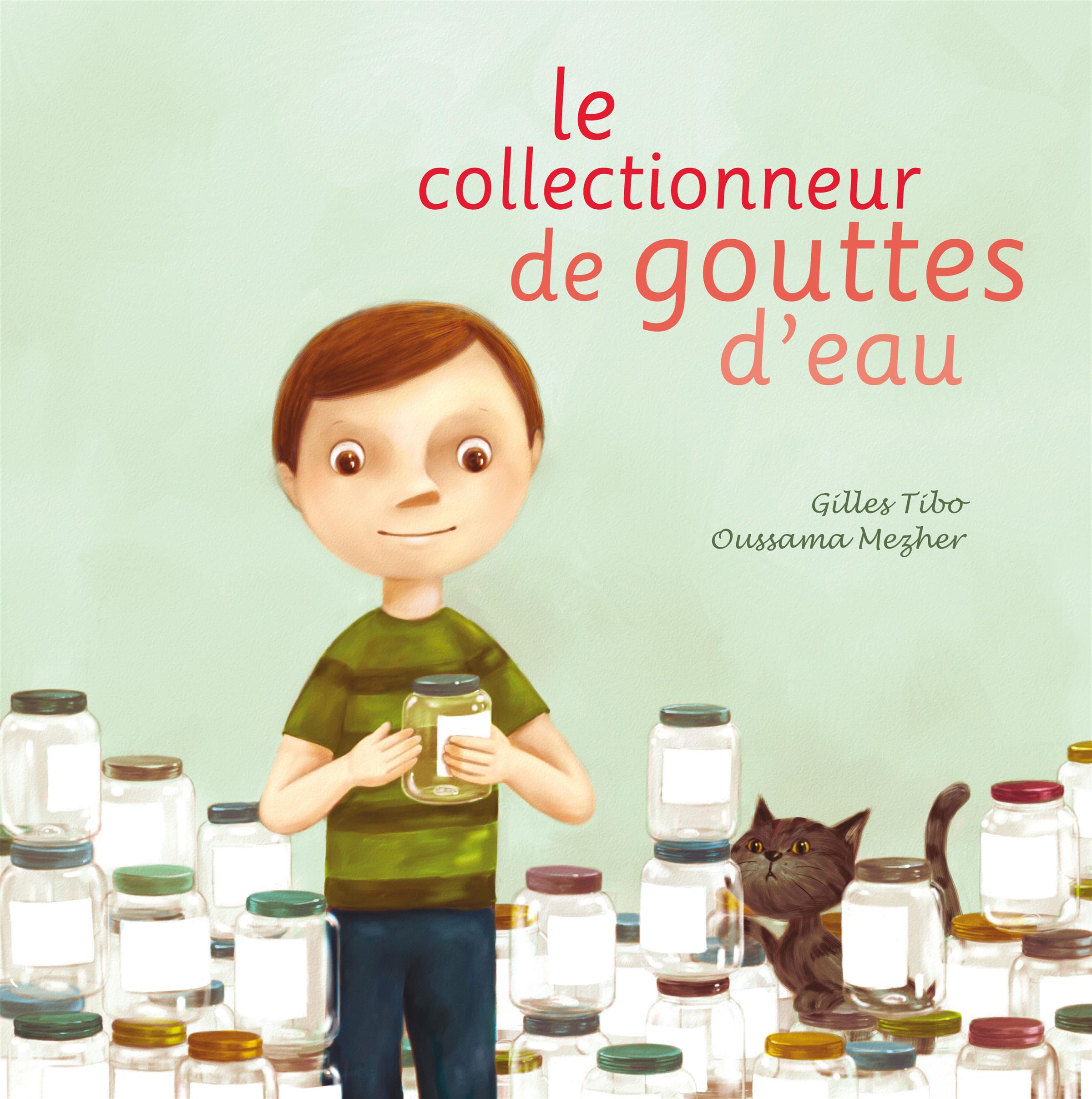 Couverture du livre de Le collectionneur de gouttes d'eau - papier format
