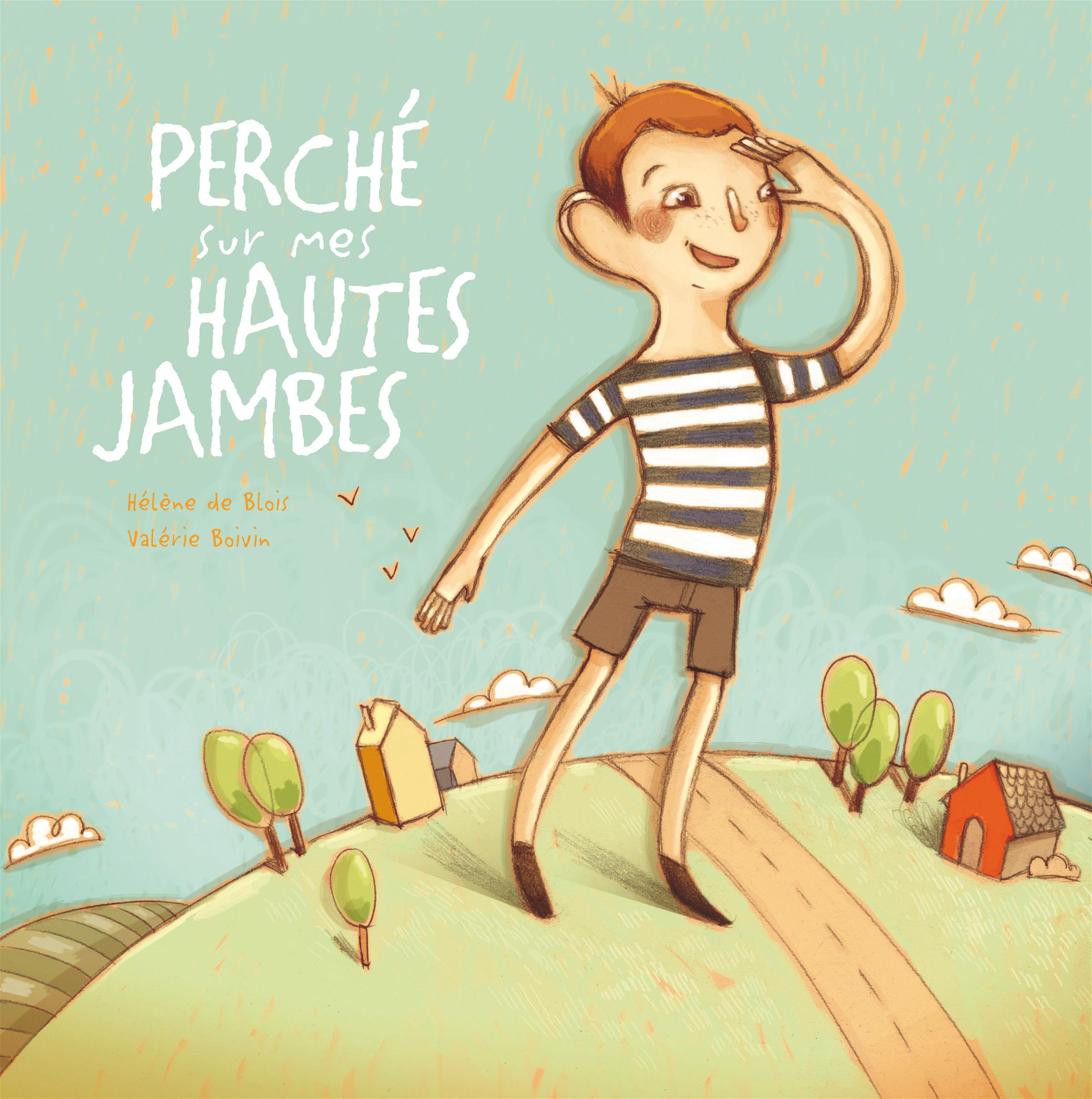 Couverture du livre de Perché sur mes hautes jambes - papier format