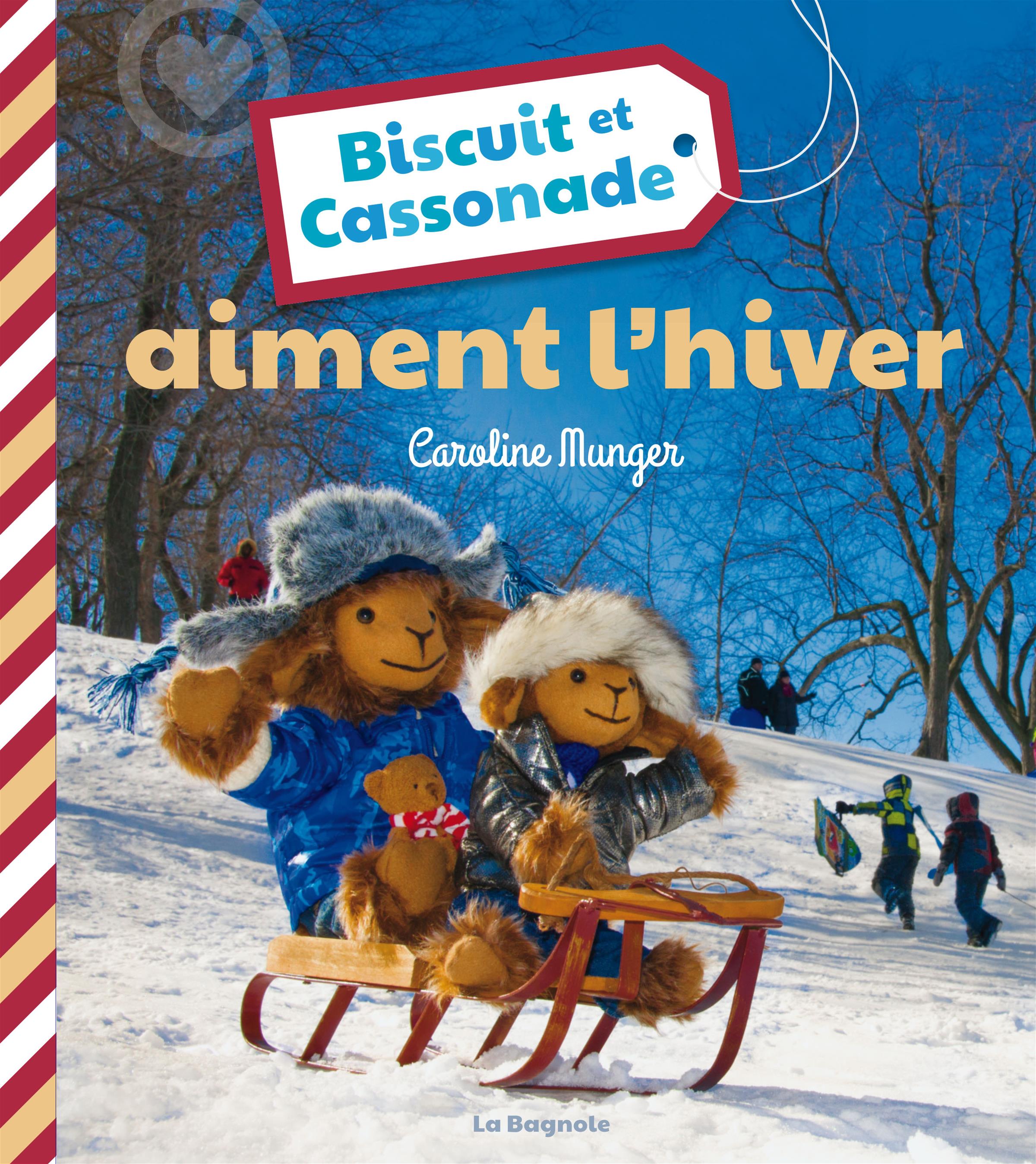 Couverture du livre de Biscuit et Cassonade aiment l'hiver - papier format