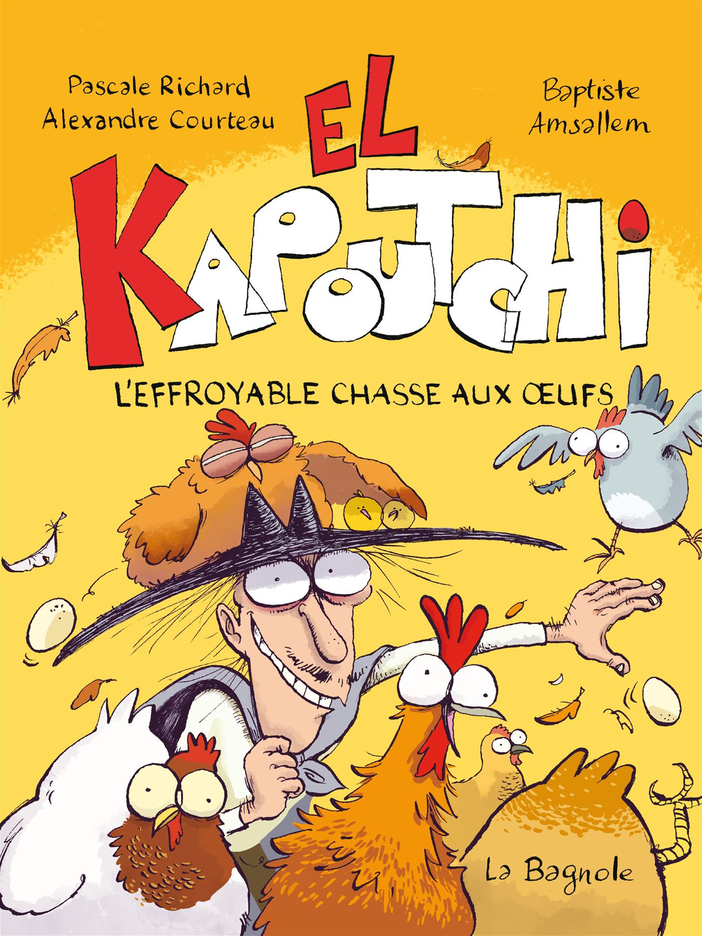 Couverture du livre de El Kapoutchi : L'effroyable chasse aux oeufs - papier format
