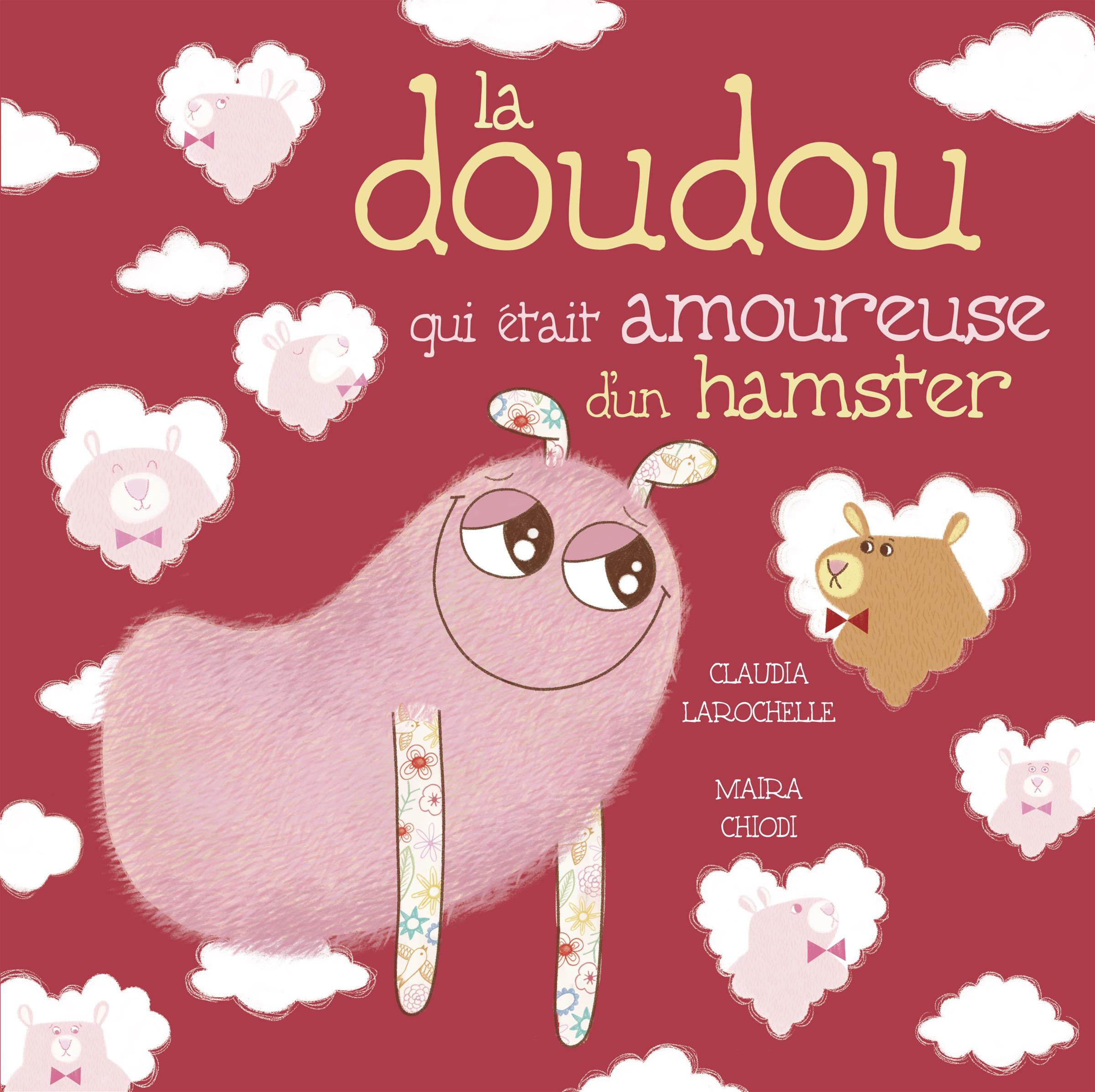 Couverture du livre de La doudou qui était amoureuse d'un hamster - papier format