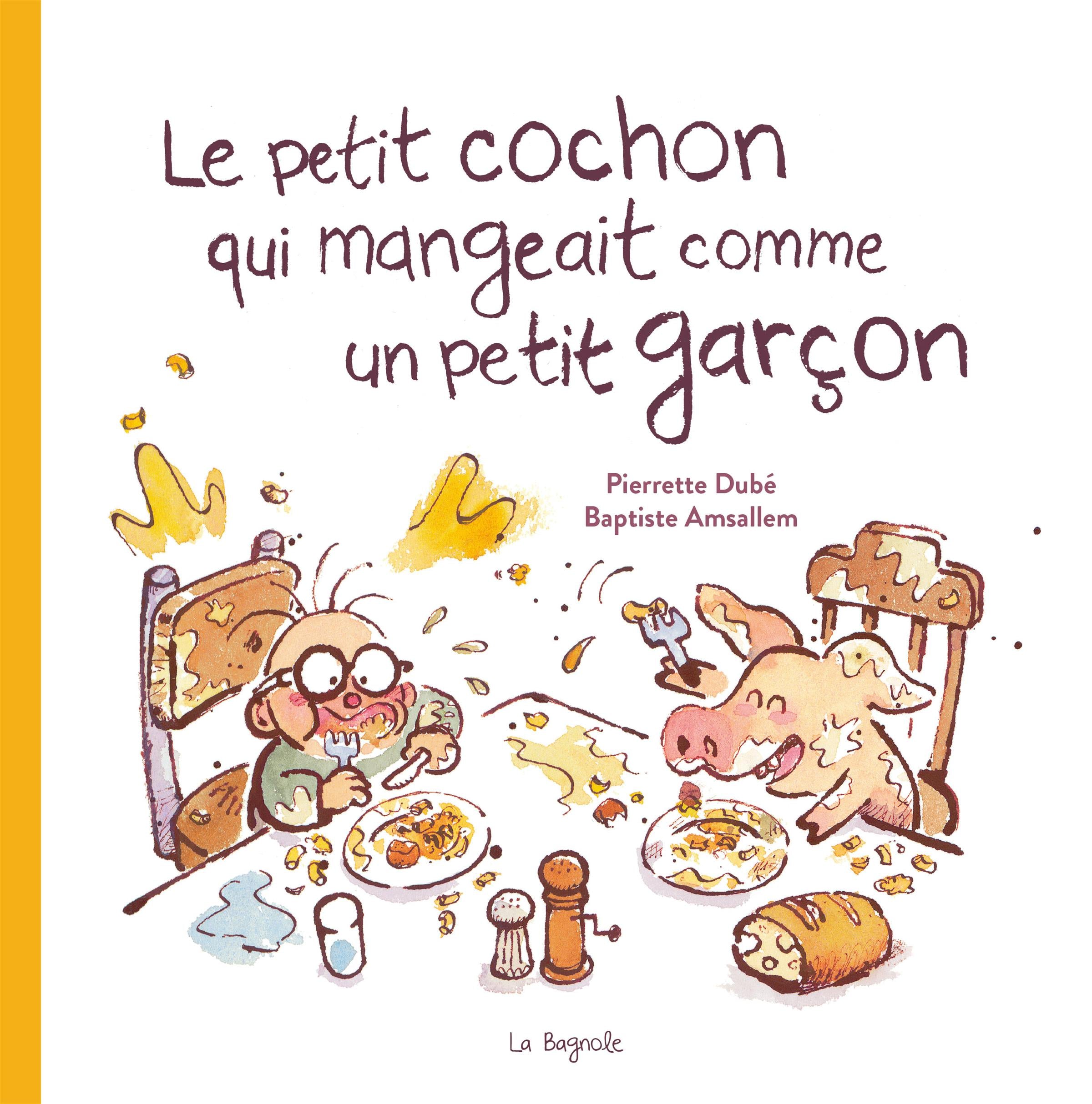 Couverture du livre de Le petit cochon qui mangeait comme un petit garçon - papier format